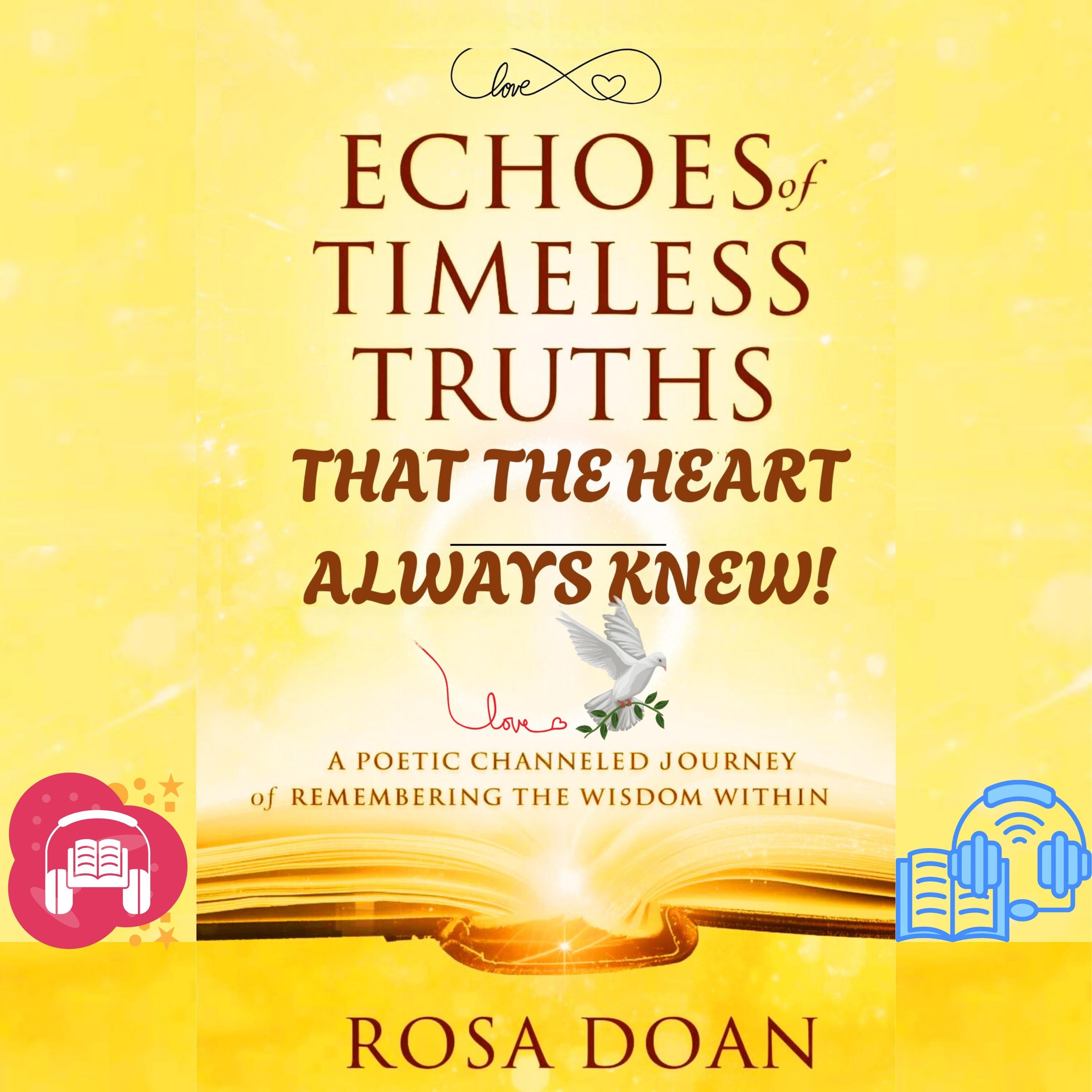 ECHOES OF TIMELESS TRUTHS THAT THE HEART ALWAYS KNEW