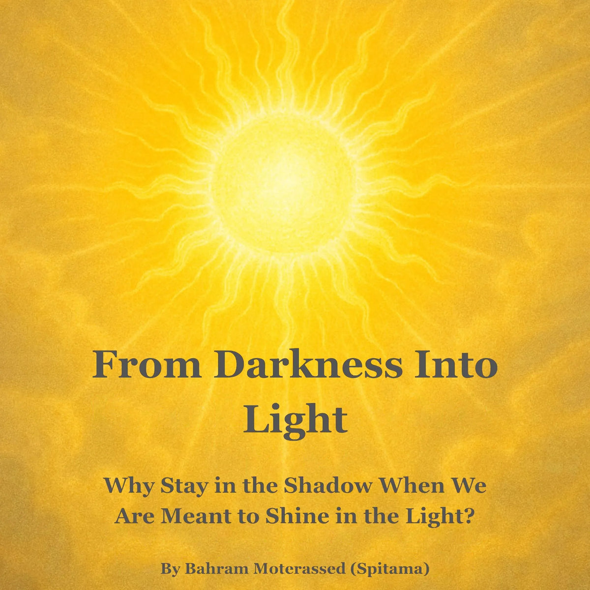 From Darkness Into Light