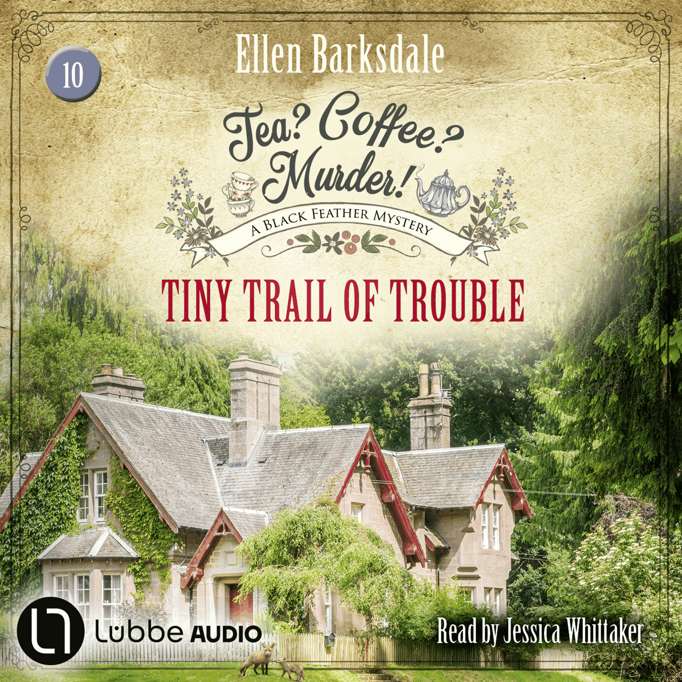 Tiny Trail of Trouble - Tea? Coffee? Murder!, Episode 10