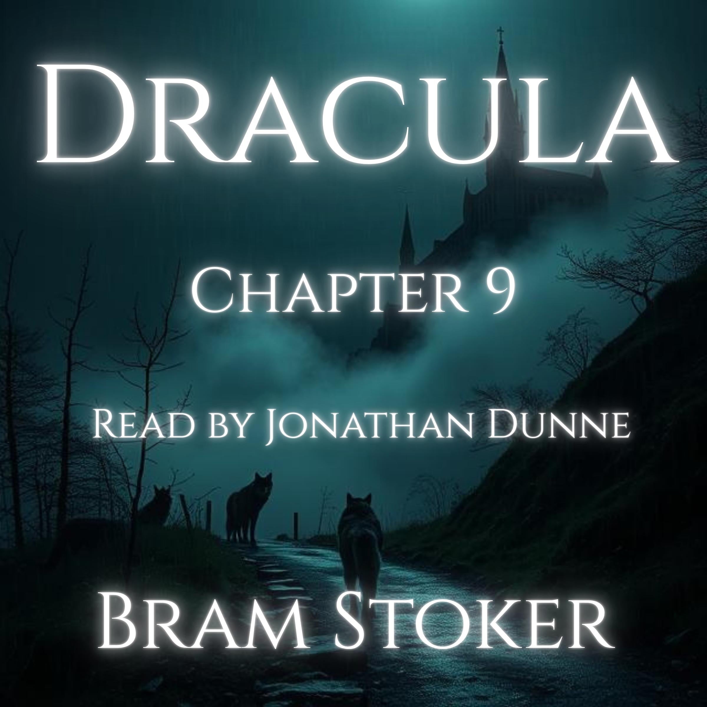 Dracula - Chapter 9: Mina Murray's Journal