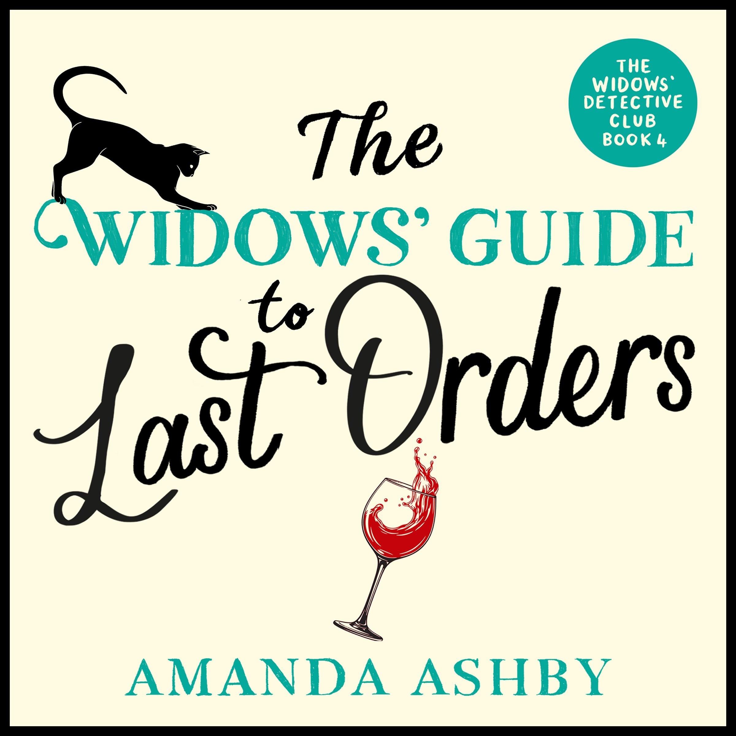 The Widows' Guide to Last Orders