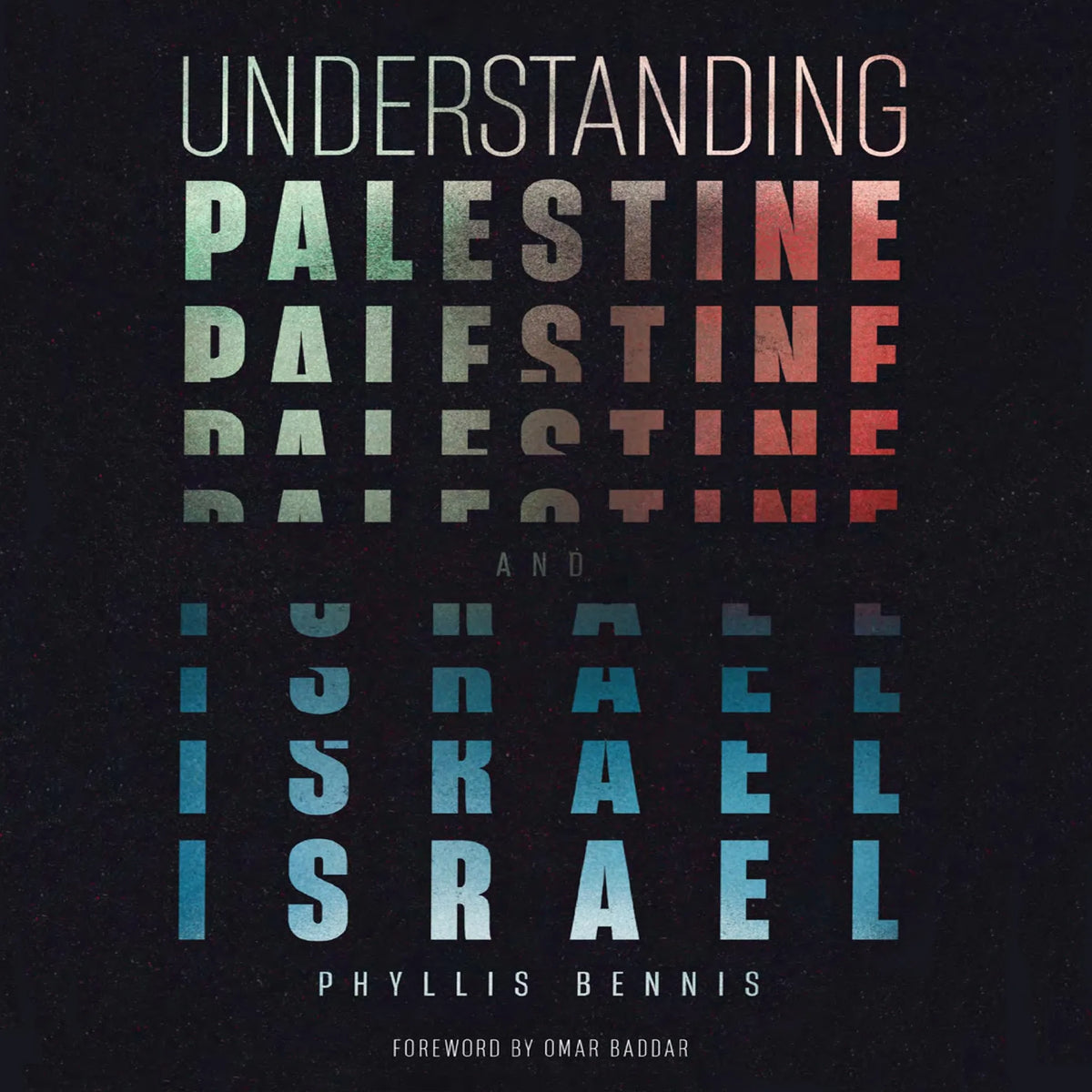 Understanding Palestine and Israel