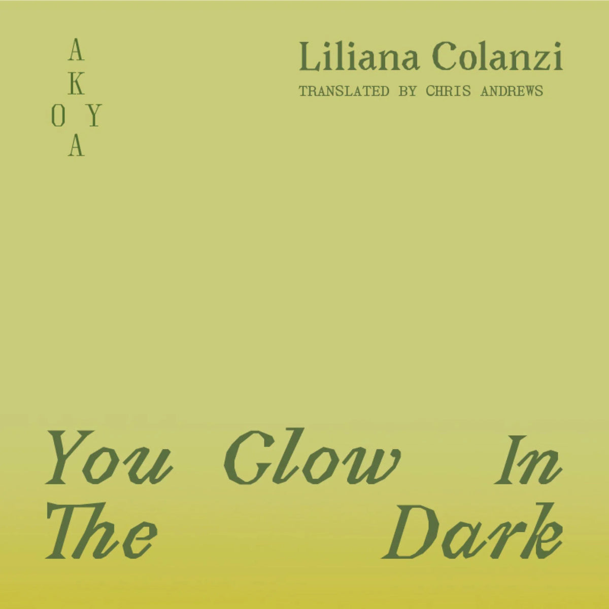You Glow in the Dark