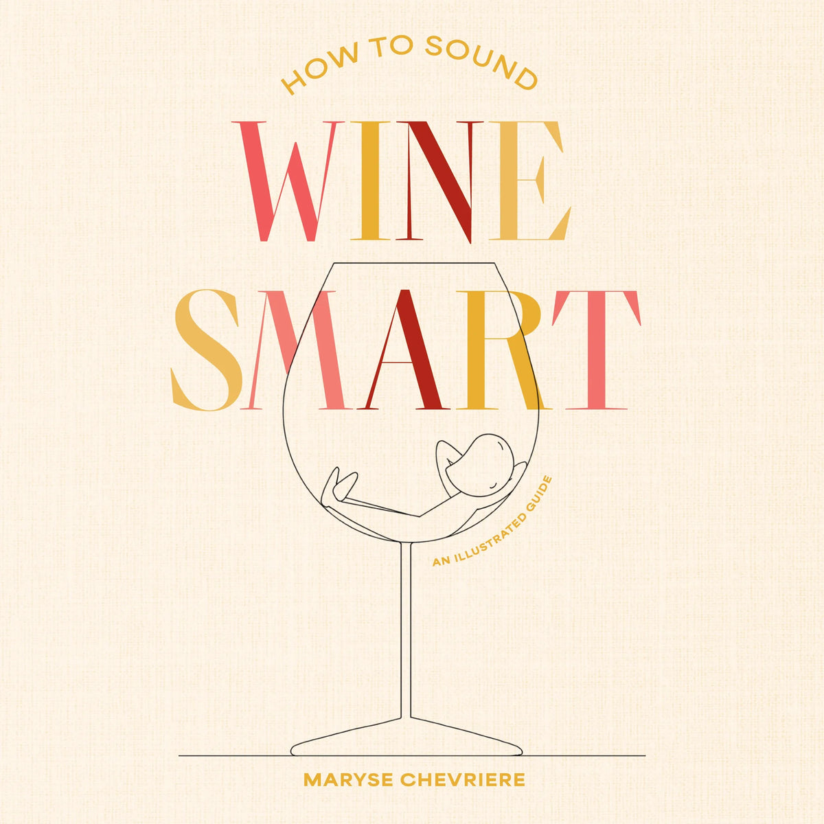 How to Sound Wine Smart