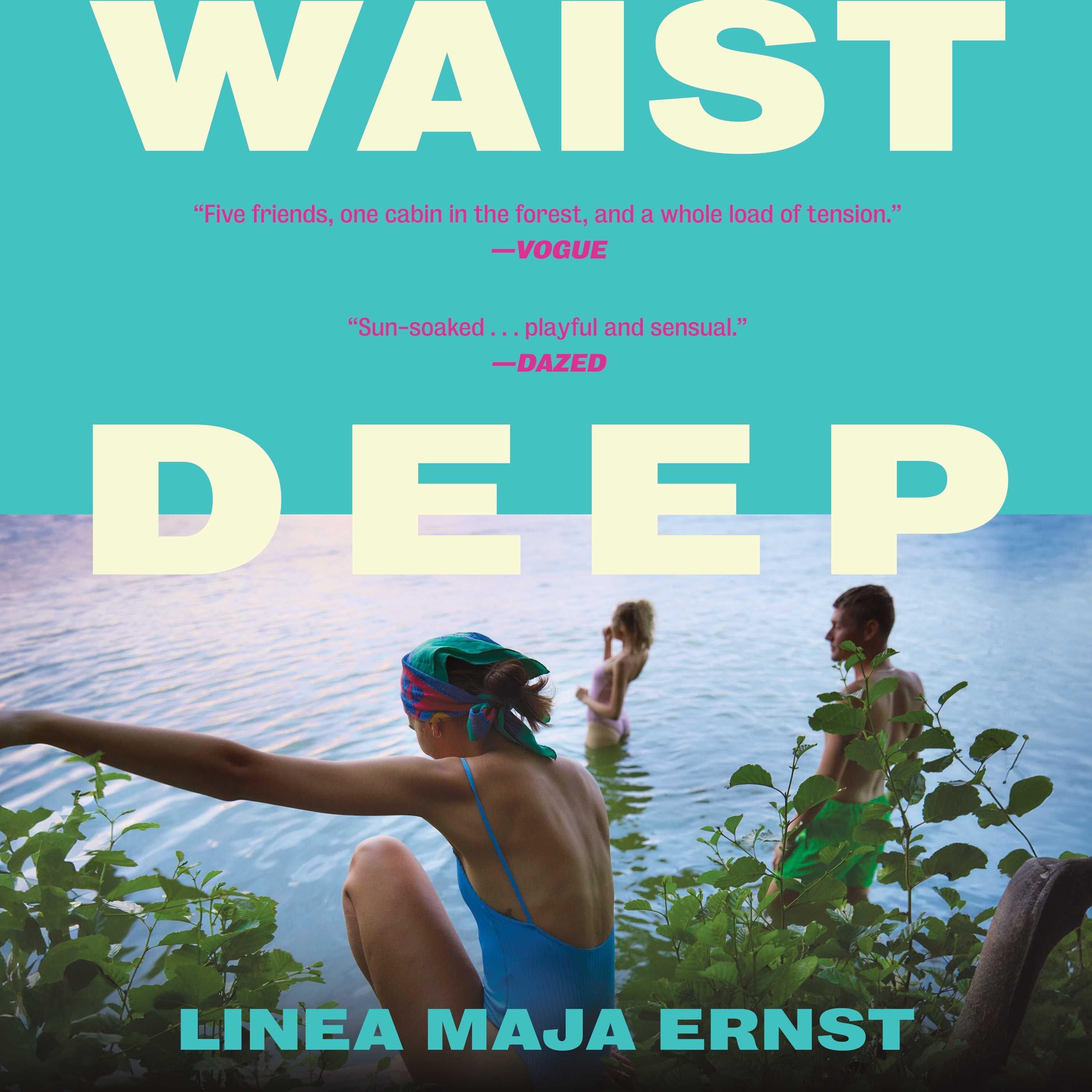 Waist Deep