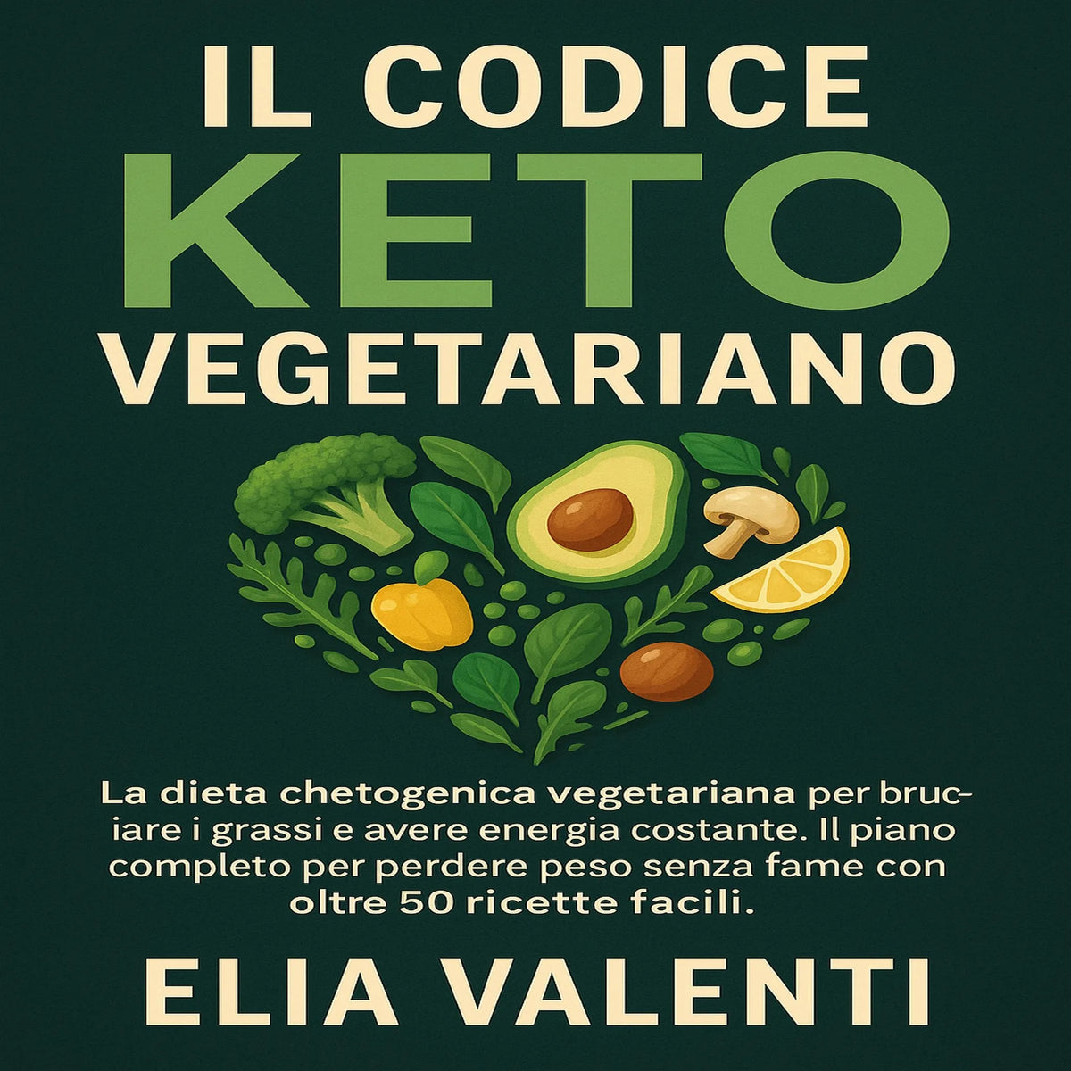 IL Codice Keto Vegetariano
