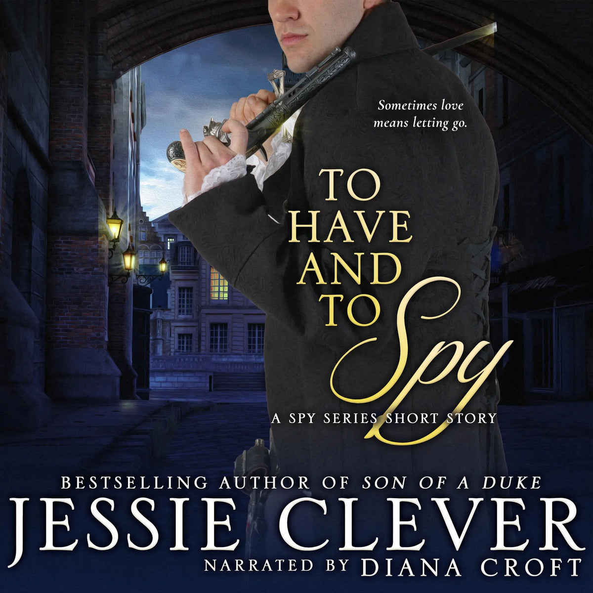 To Have and to Spy