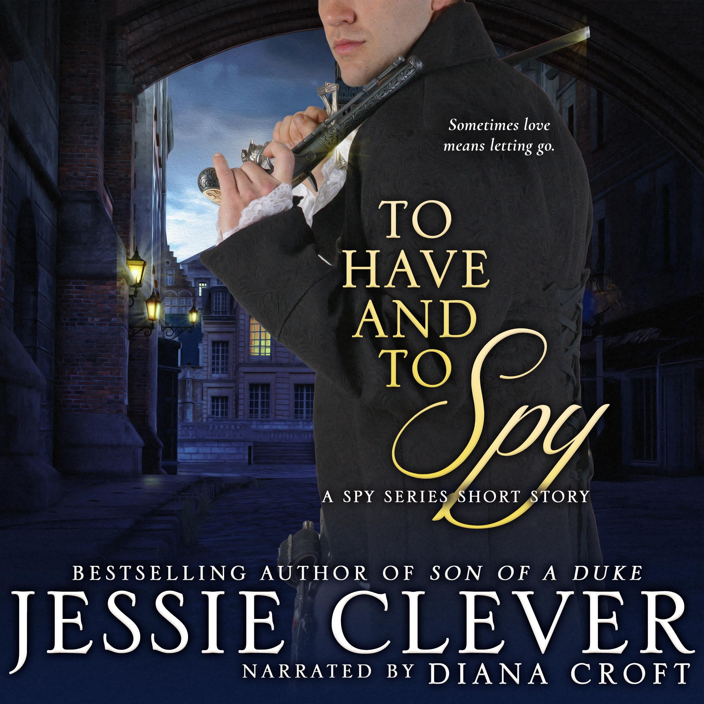 To Have and to Spy