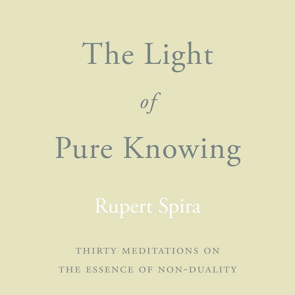 The Light of Pure Knowing