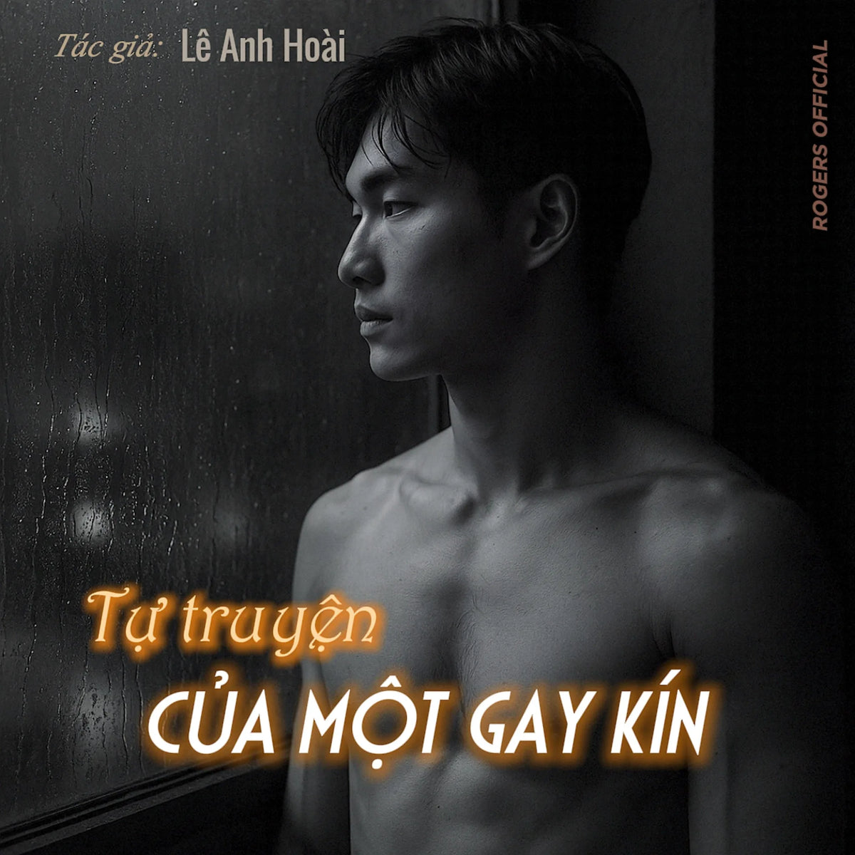 Tự truyện của một Gay kín