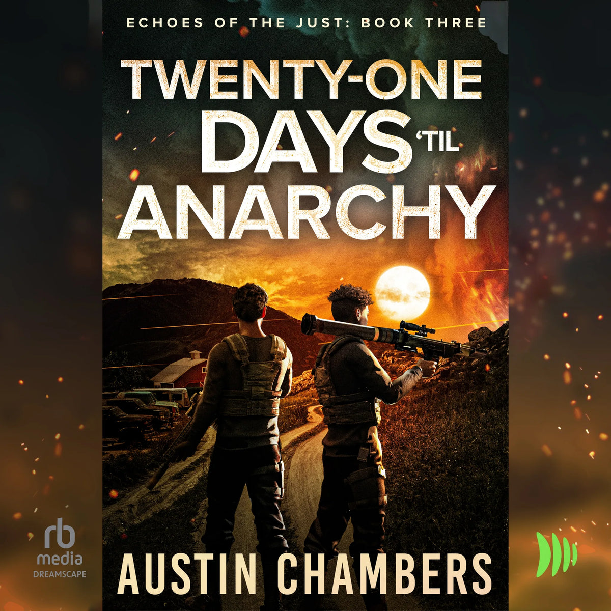 Twenty-One Days 'til Anarchy