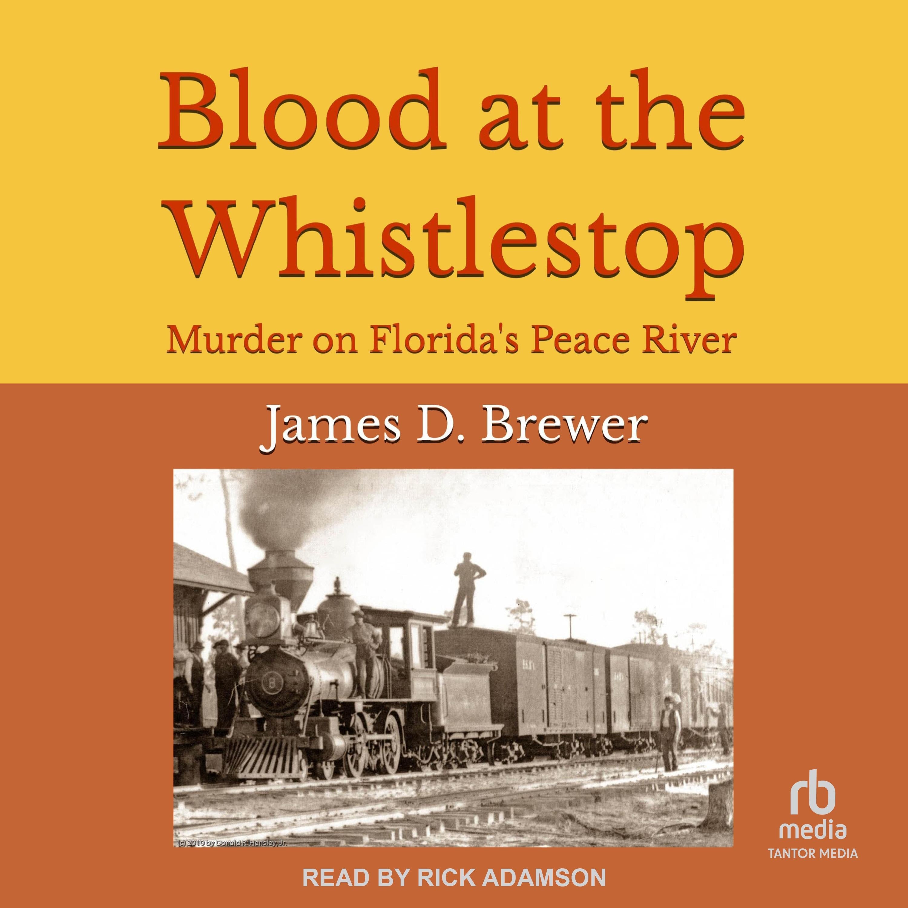Blood at the Whistlestop