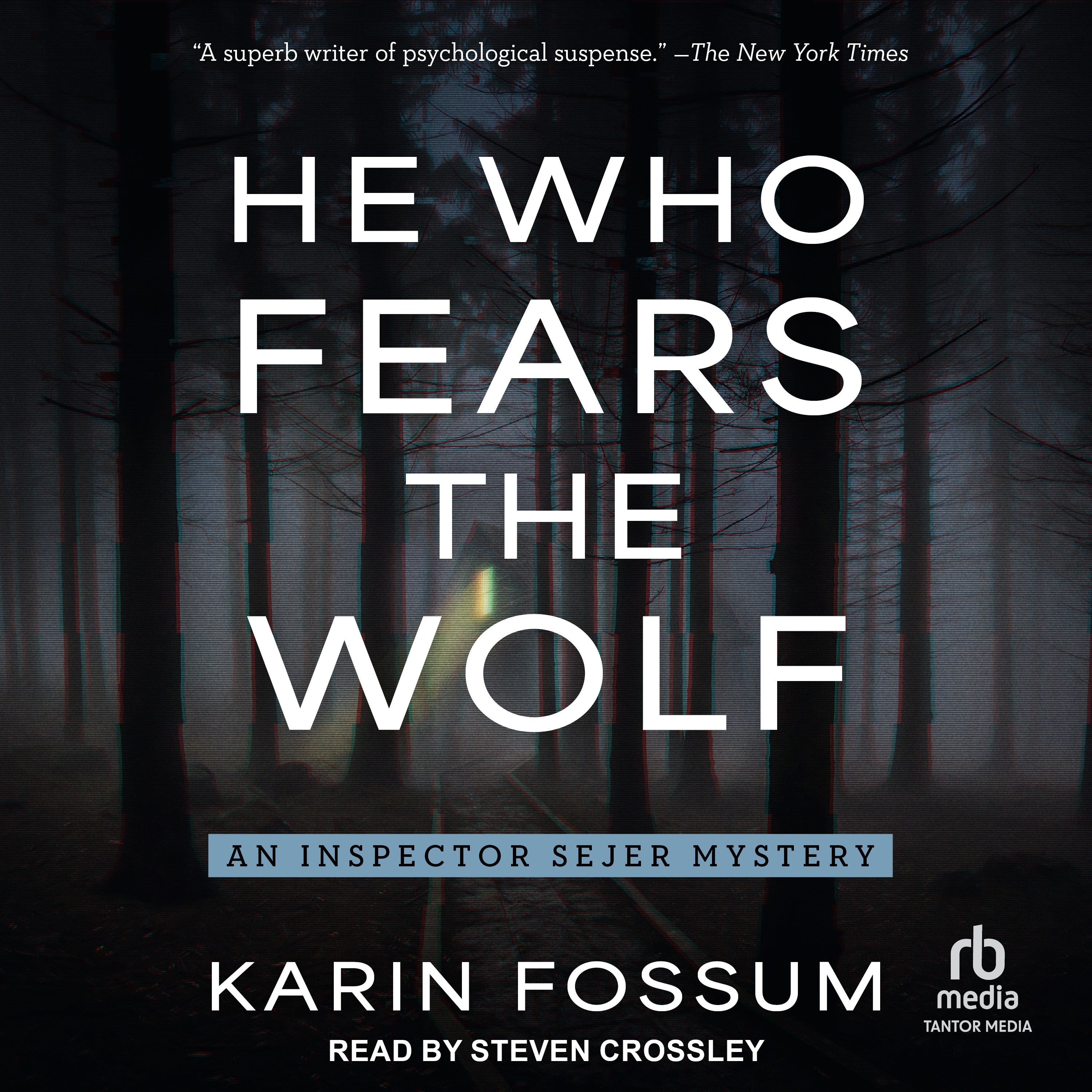 He Who Fears the Wolf