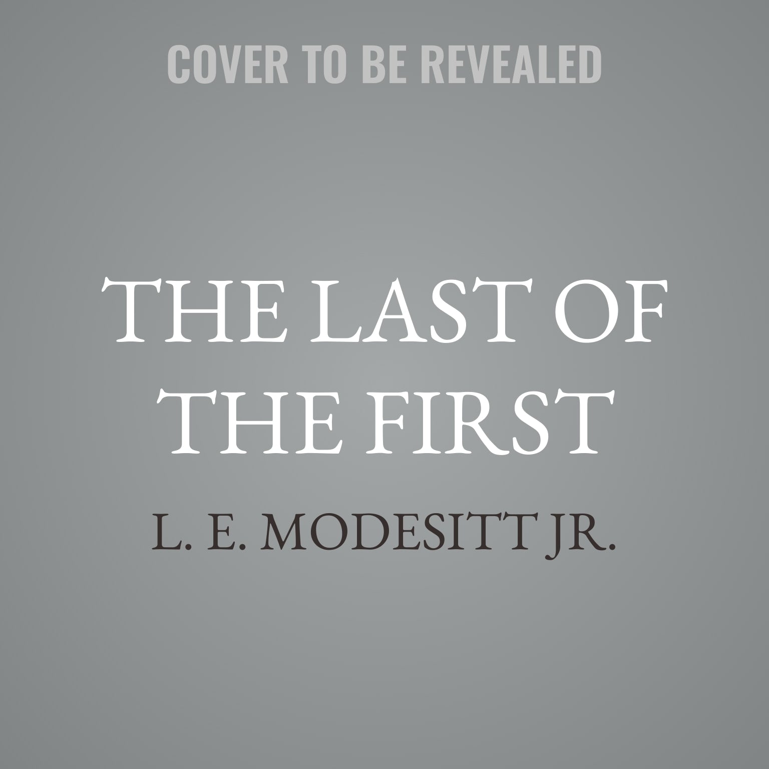 The Last of the First