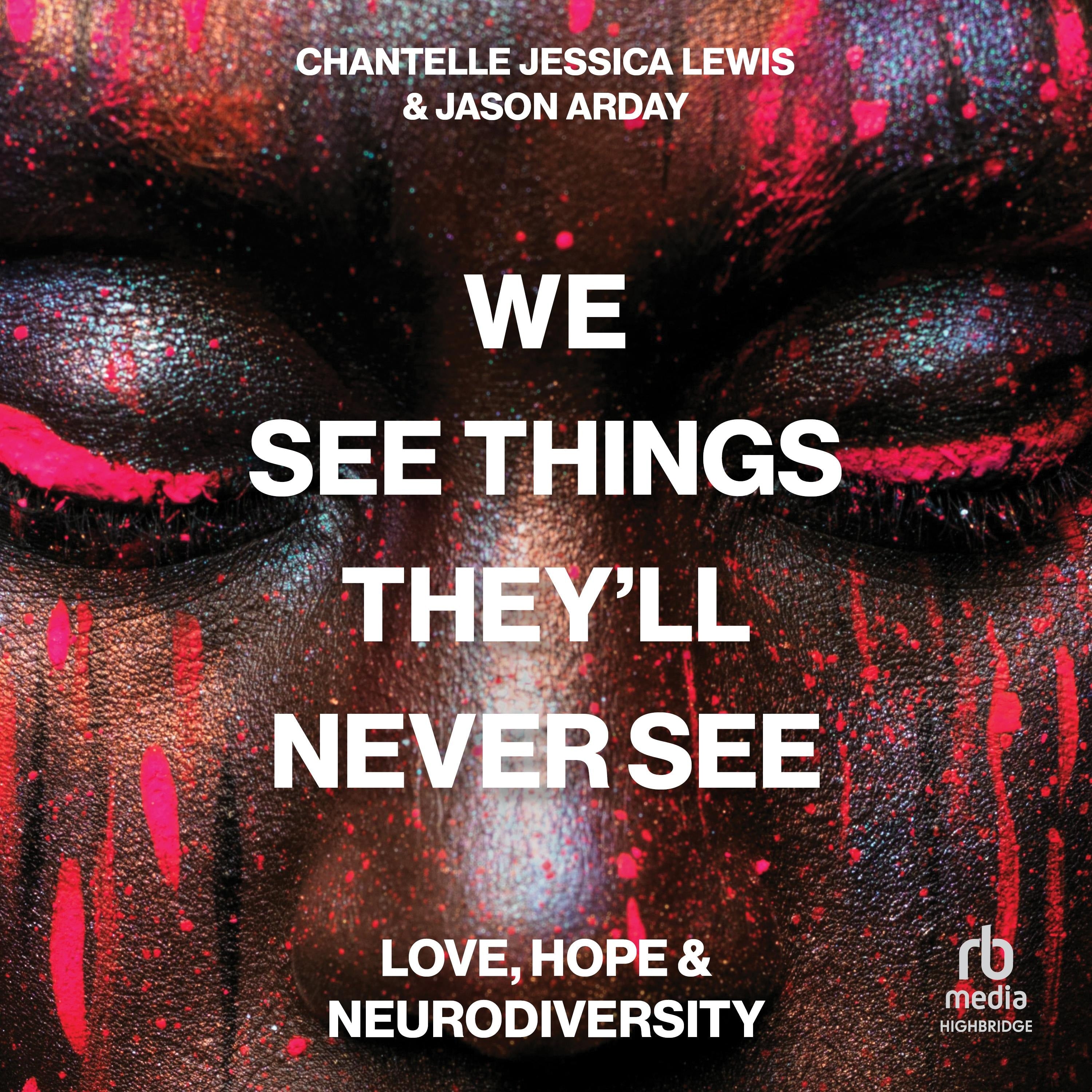 We See Things They'll Never See