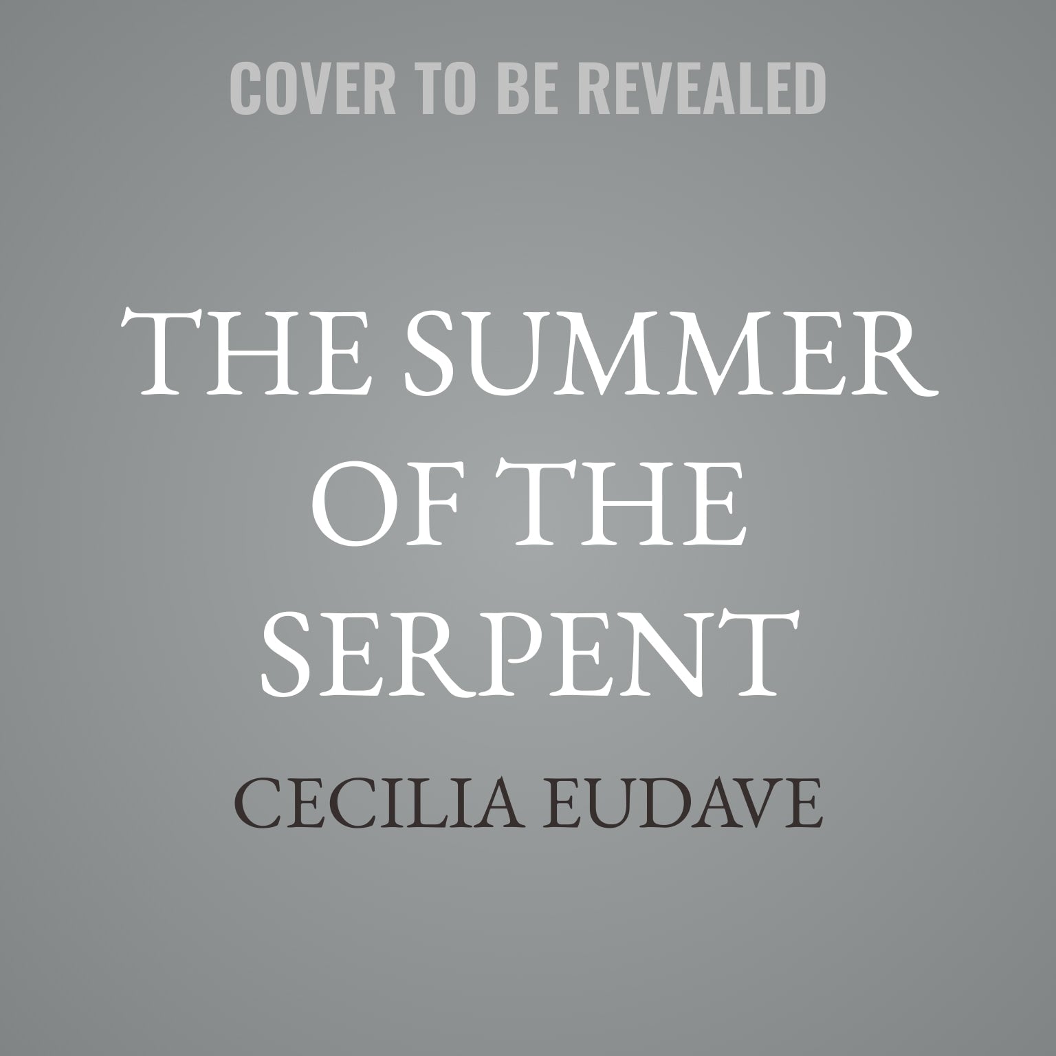 The Summer of the Serpent