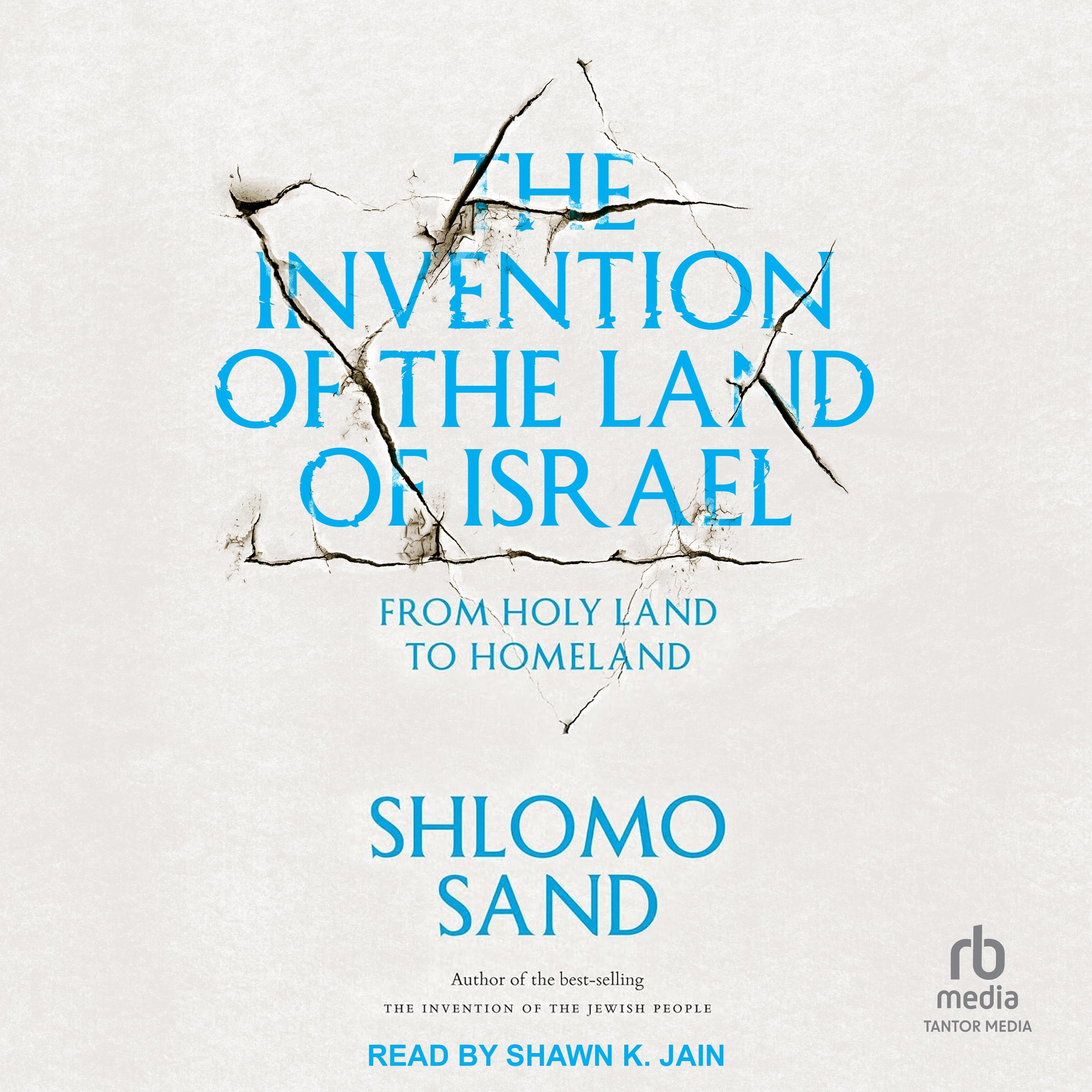 The Invention of the Land of Israel