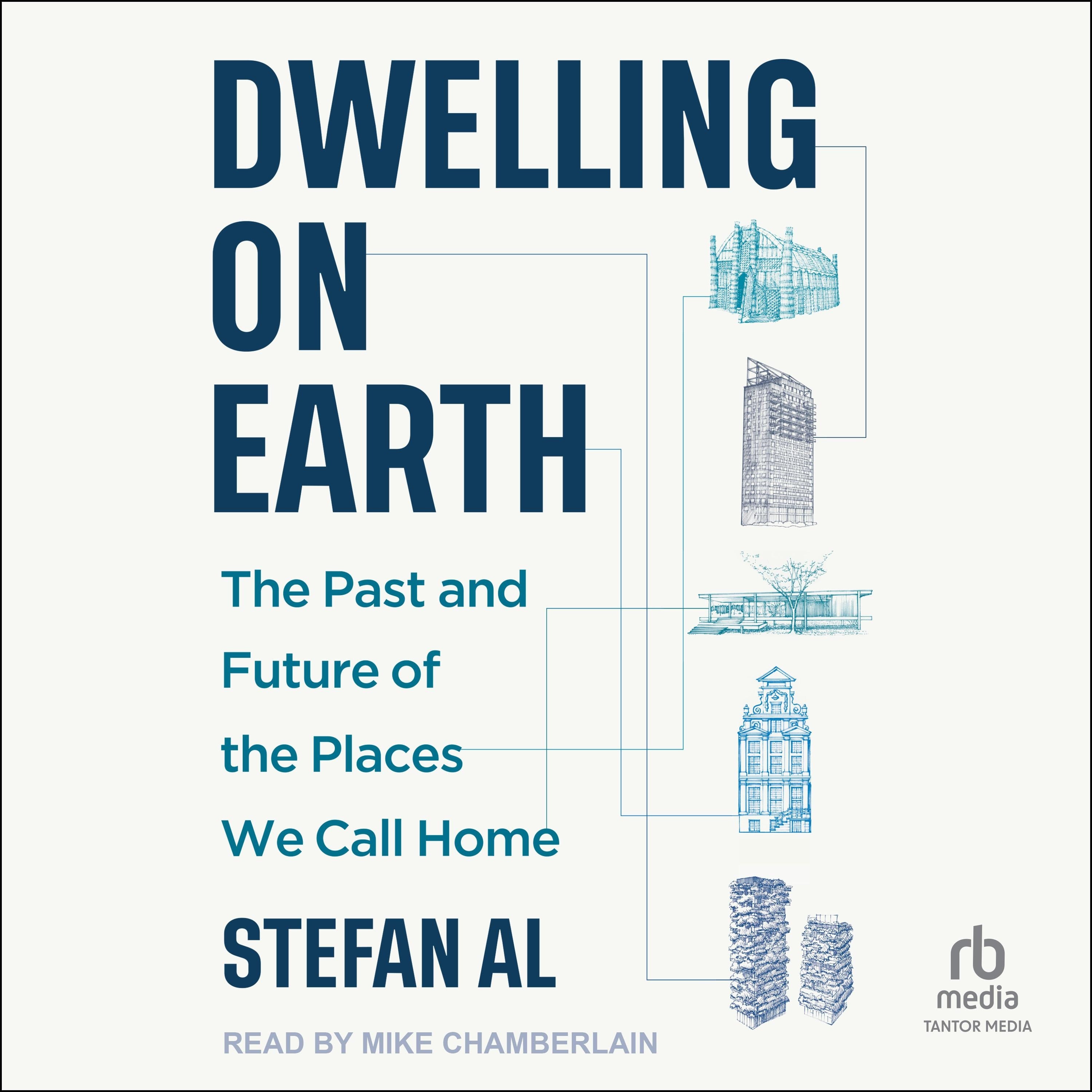 Dwelling on Earth