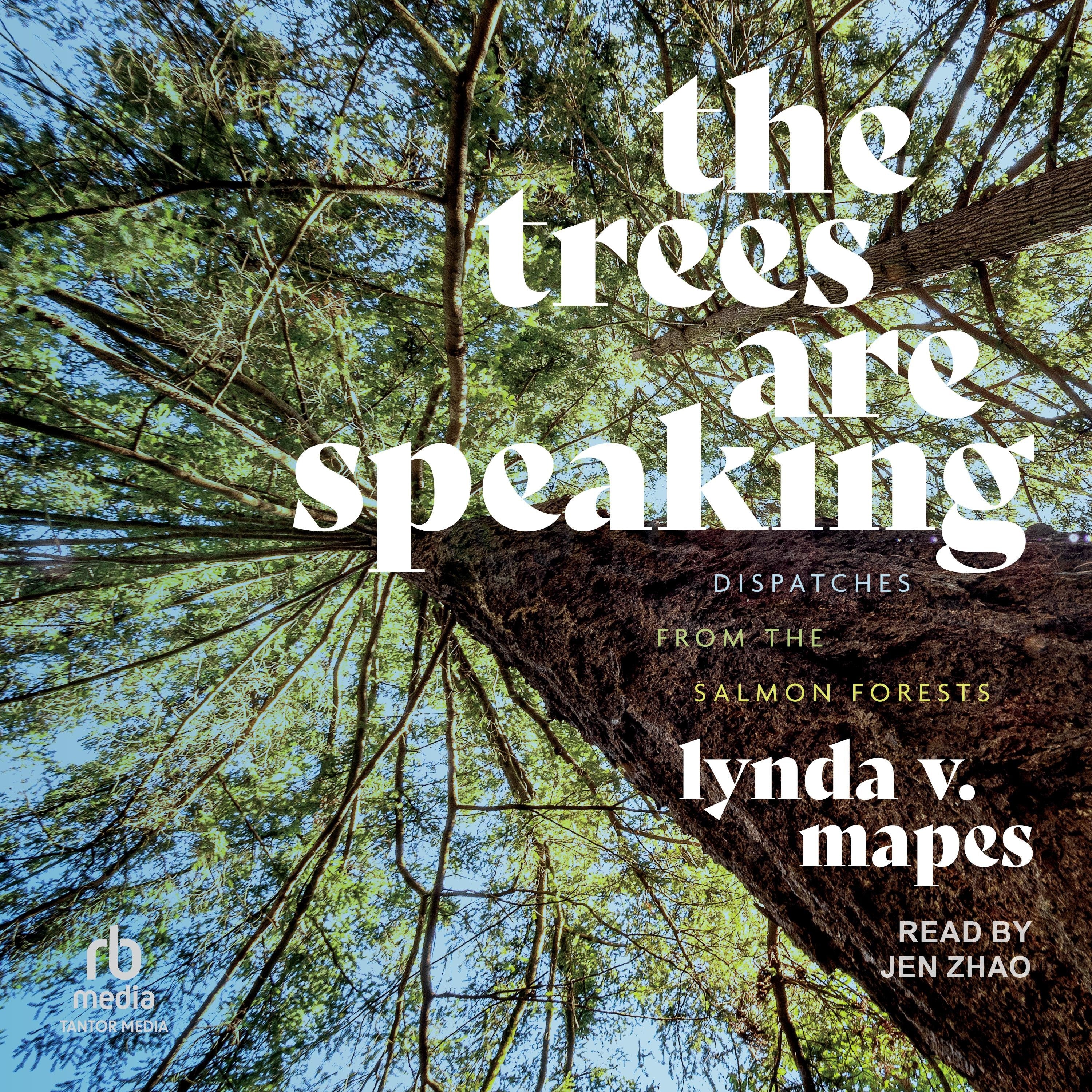 The Trees Are Speaking