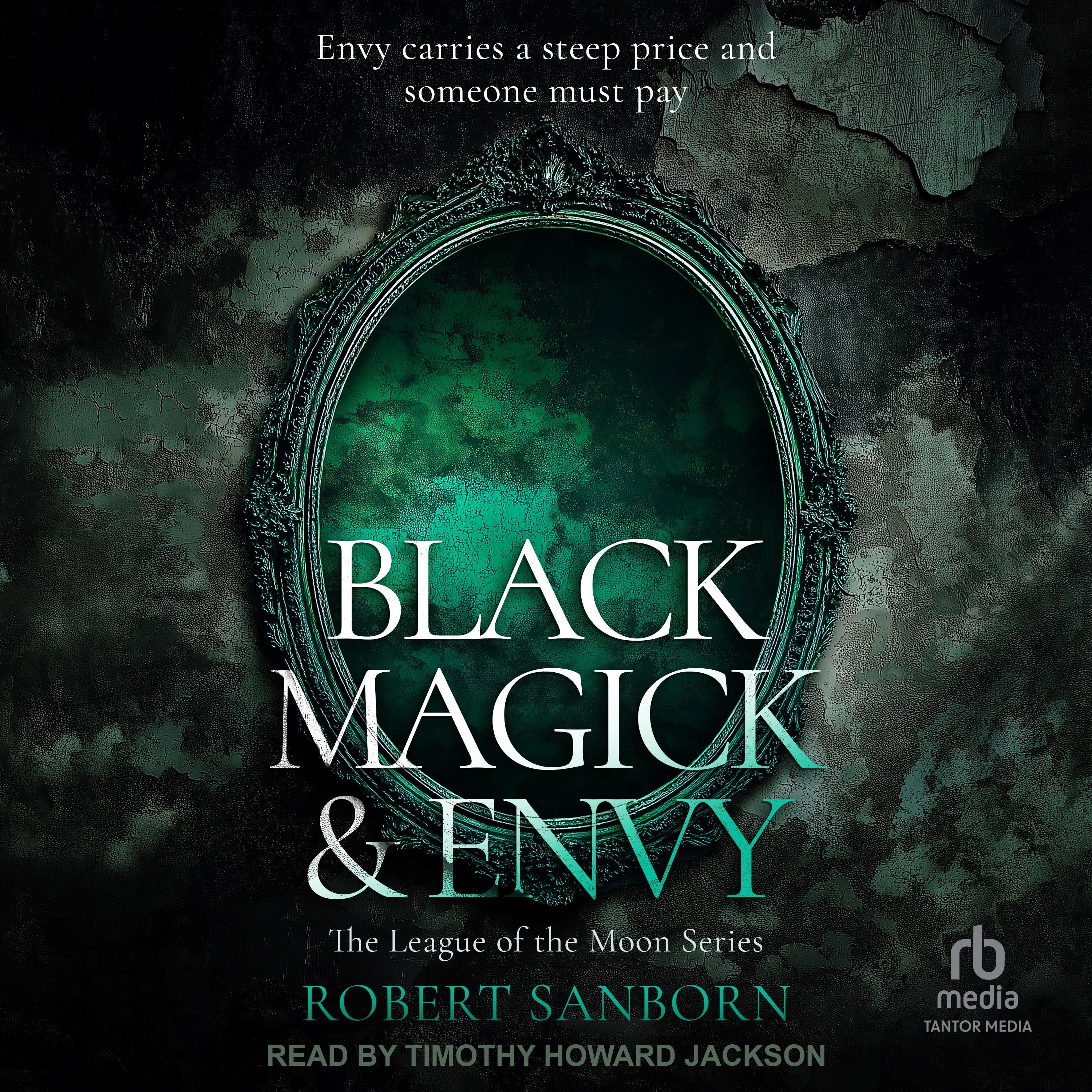 Black Magick & Envy