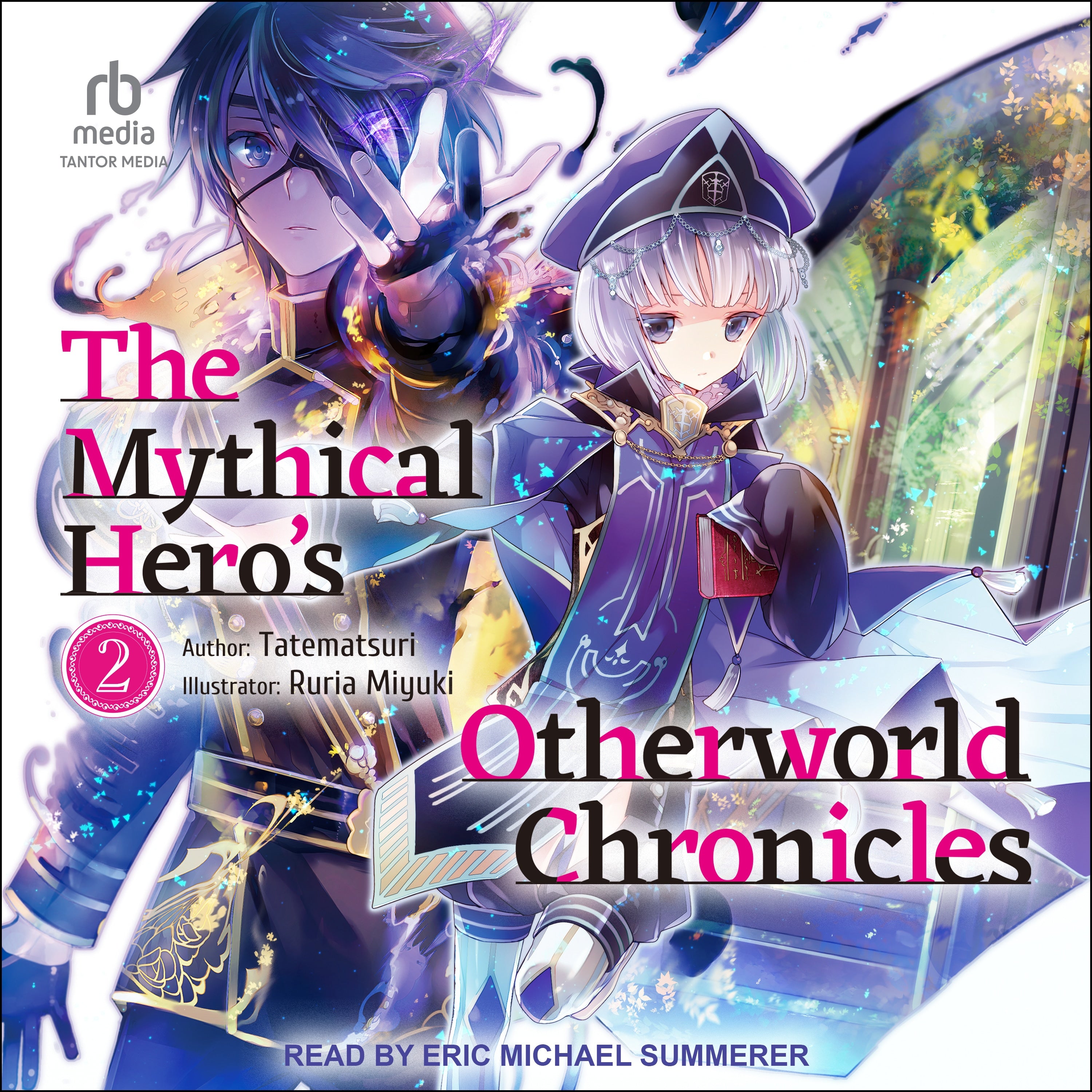 The Mythical Hero's Otherworld Chronicles