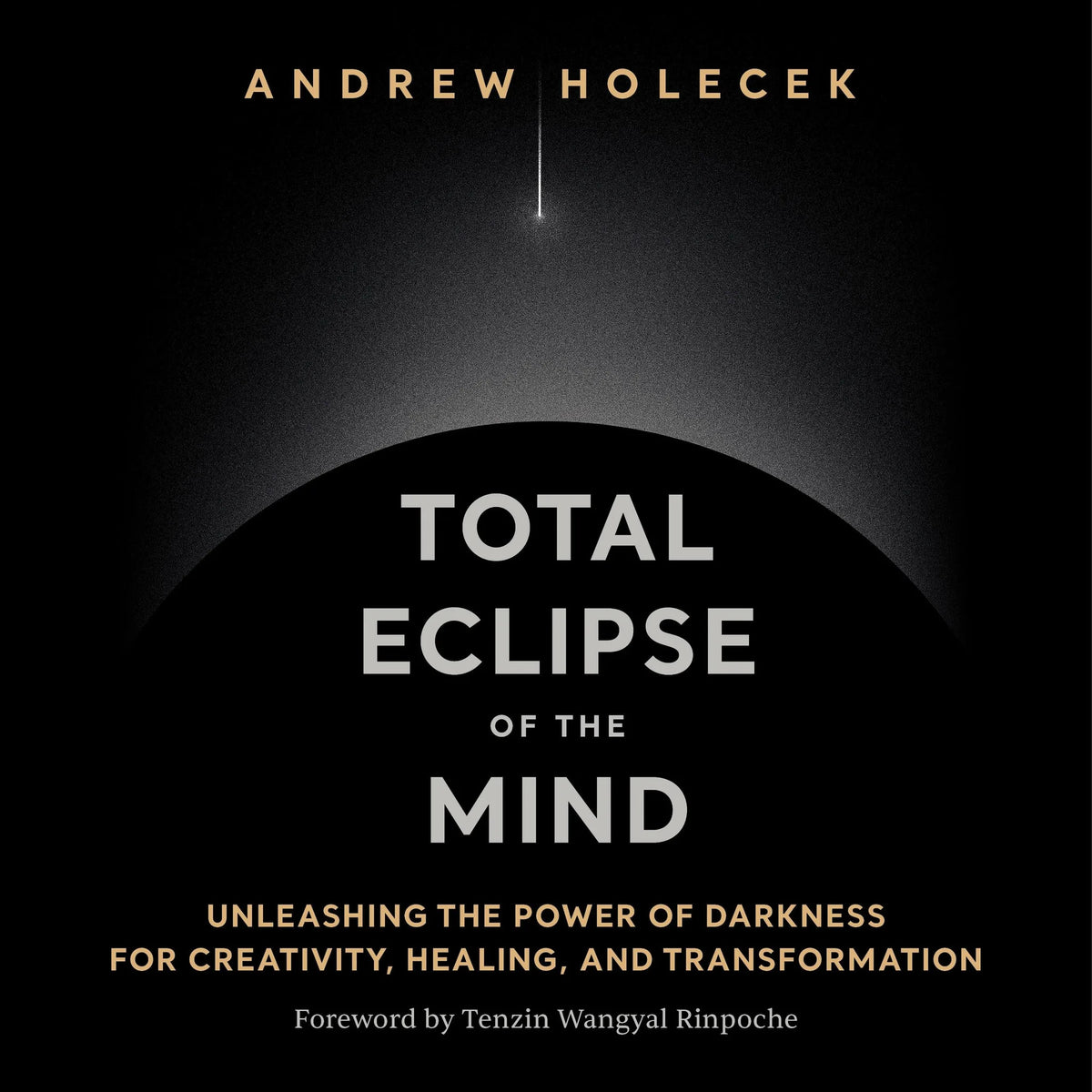 Total Eclipse of the Mind