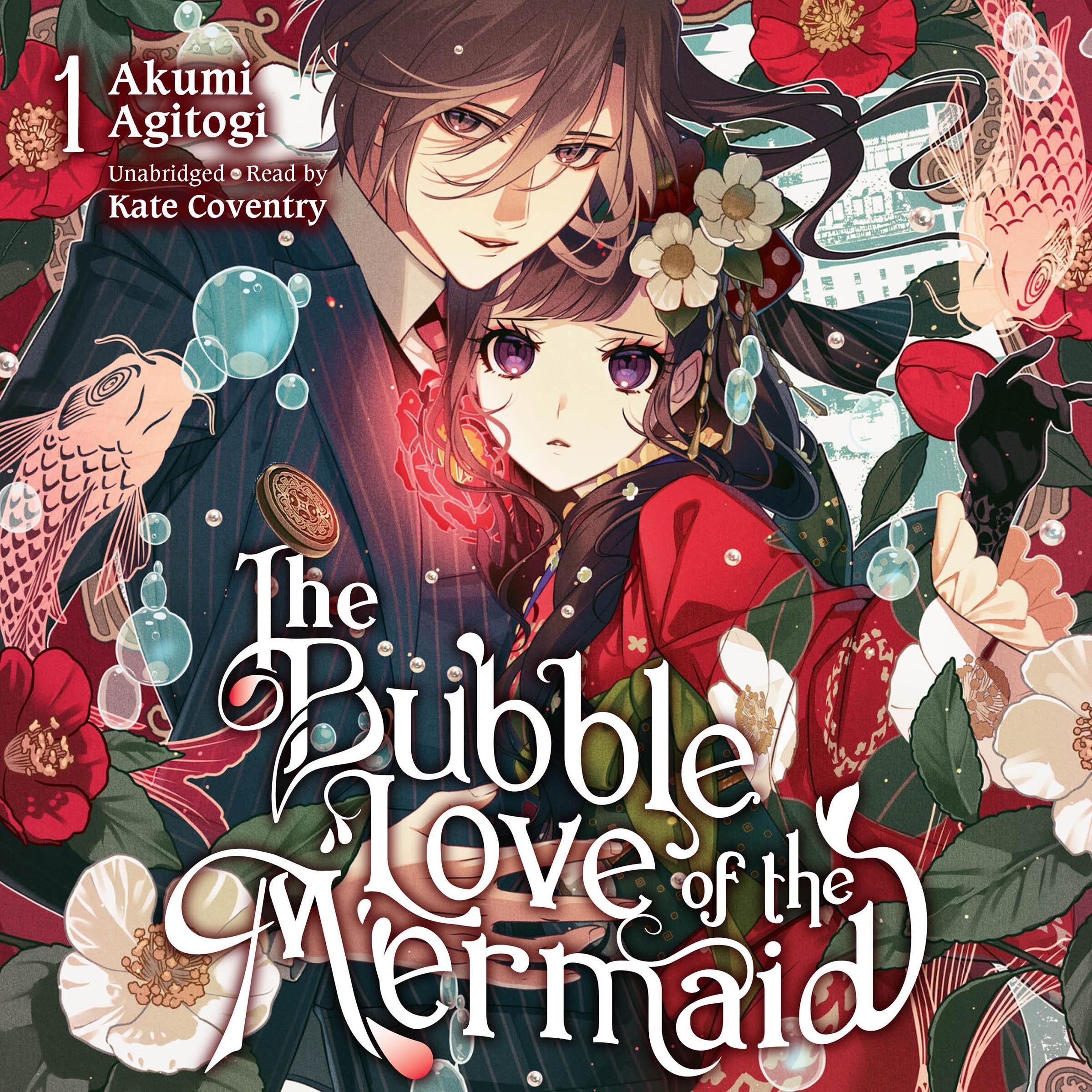 The Bubble Love of the Mermaid, Vol. 1 (light novel)