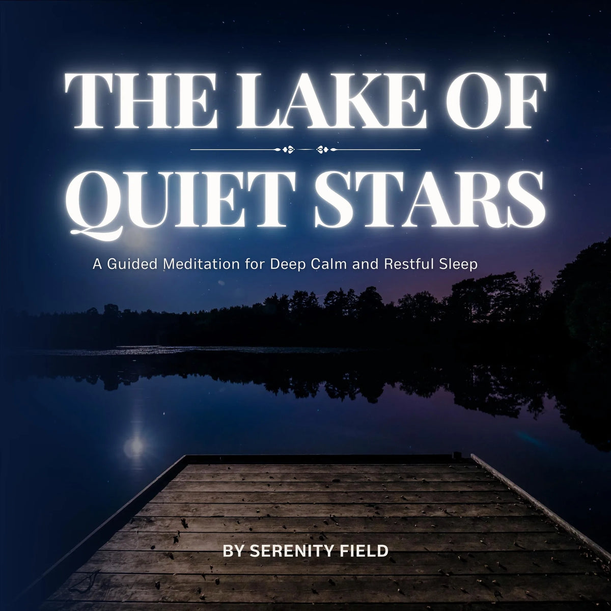 The Lake of Quiet Stars