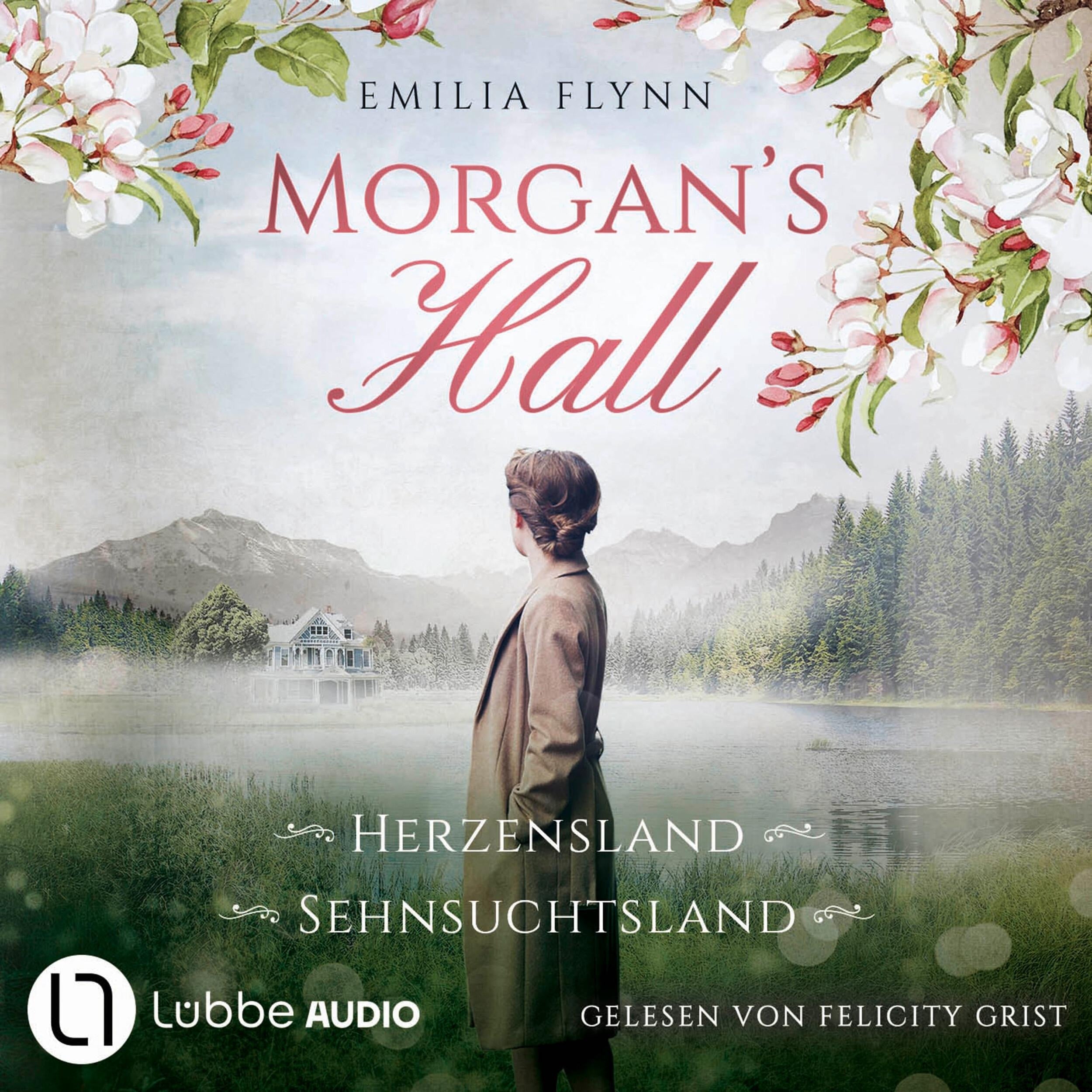 Morgan's Hall - Teil 1 & 2 - Herzensland / Sehnsuchtsland - Die Morgan-Saga, Sammelband 1 (Ungekürzt)