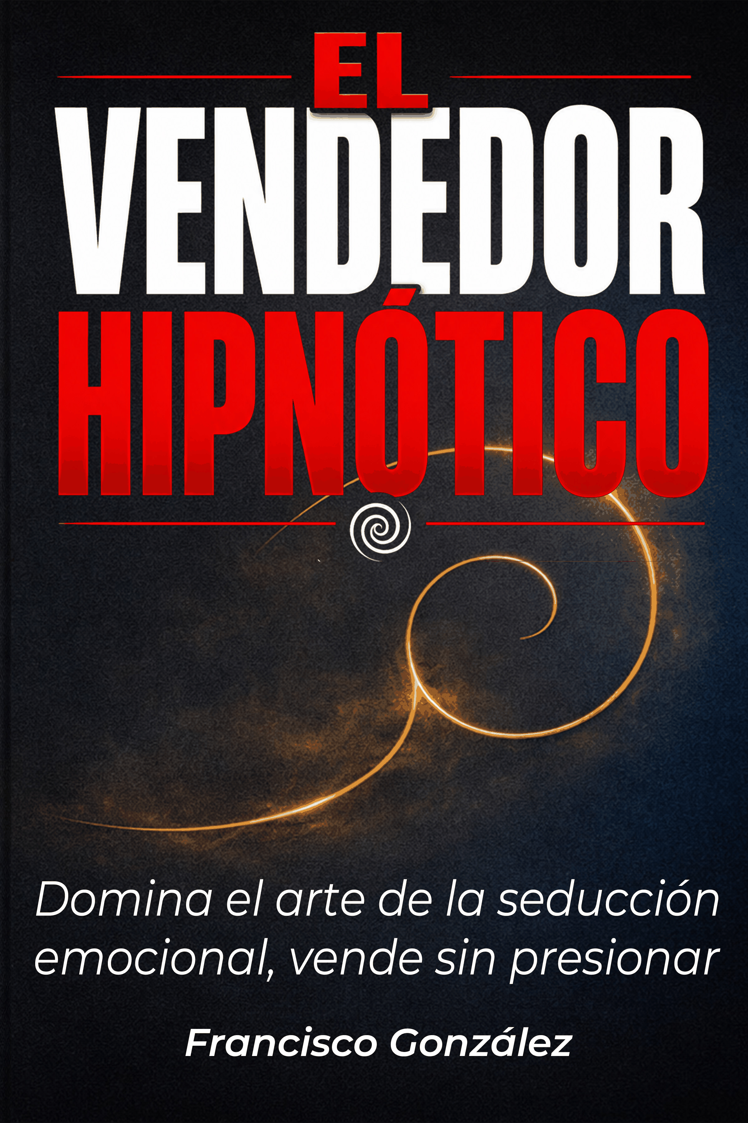 El Vendedor Hipnótico
