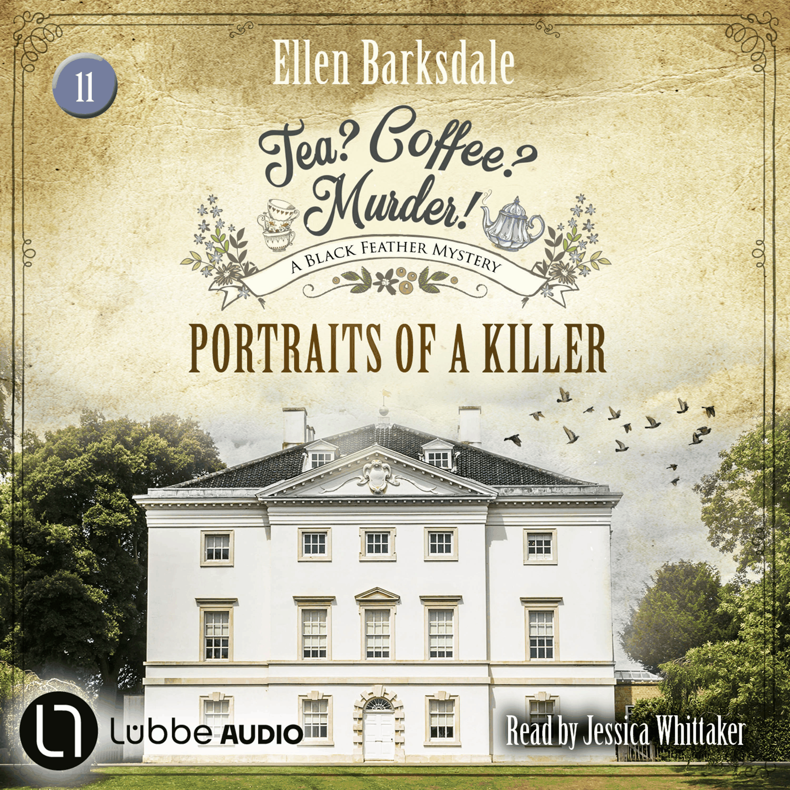 Portraits of a Killer - Tea? Coffee? Murder!, Episode 11