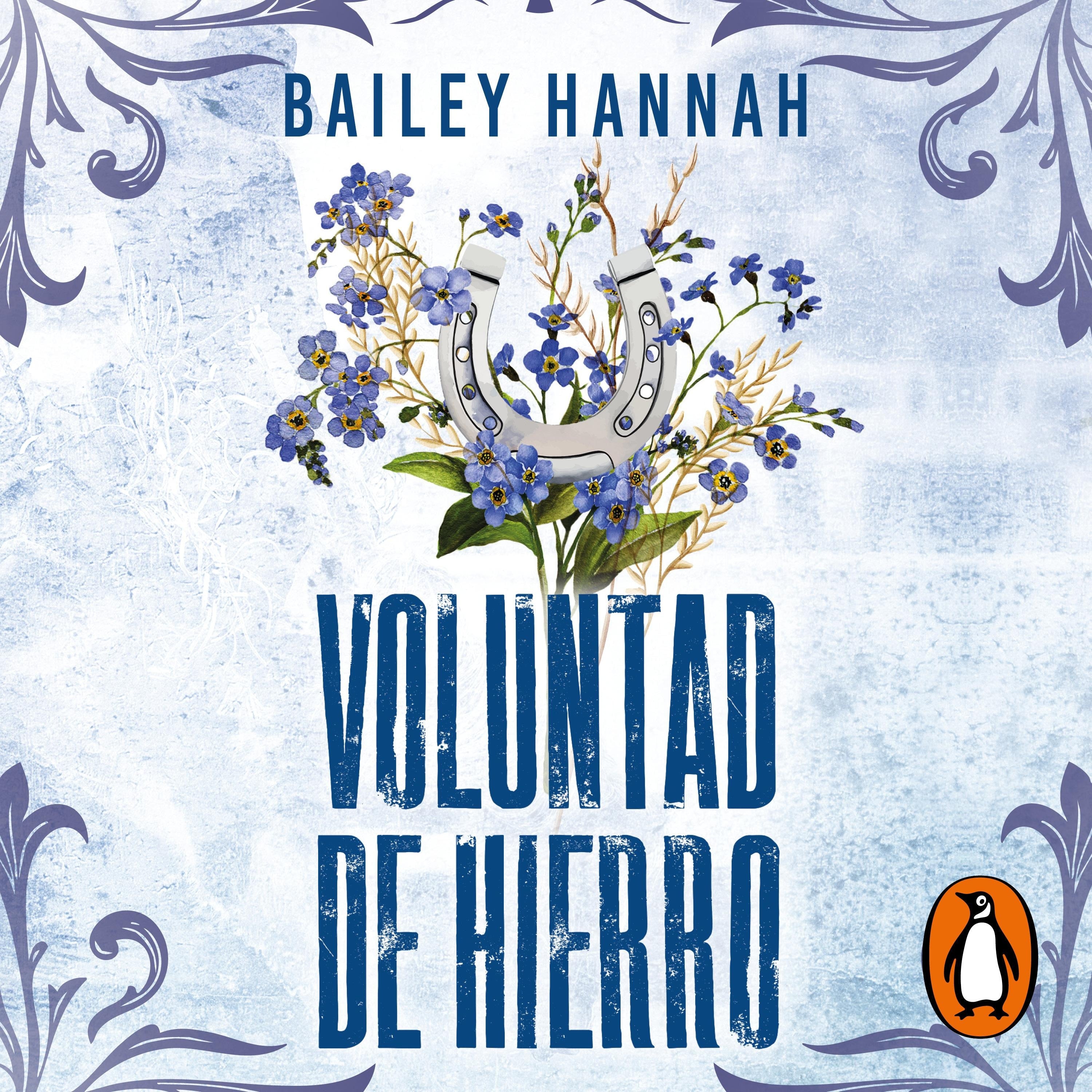 Voluntad de hierro (El Rancho Wells 3)