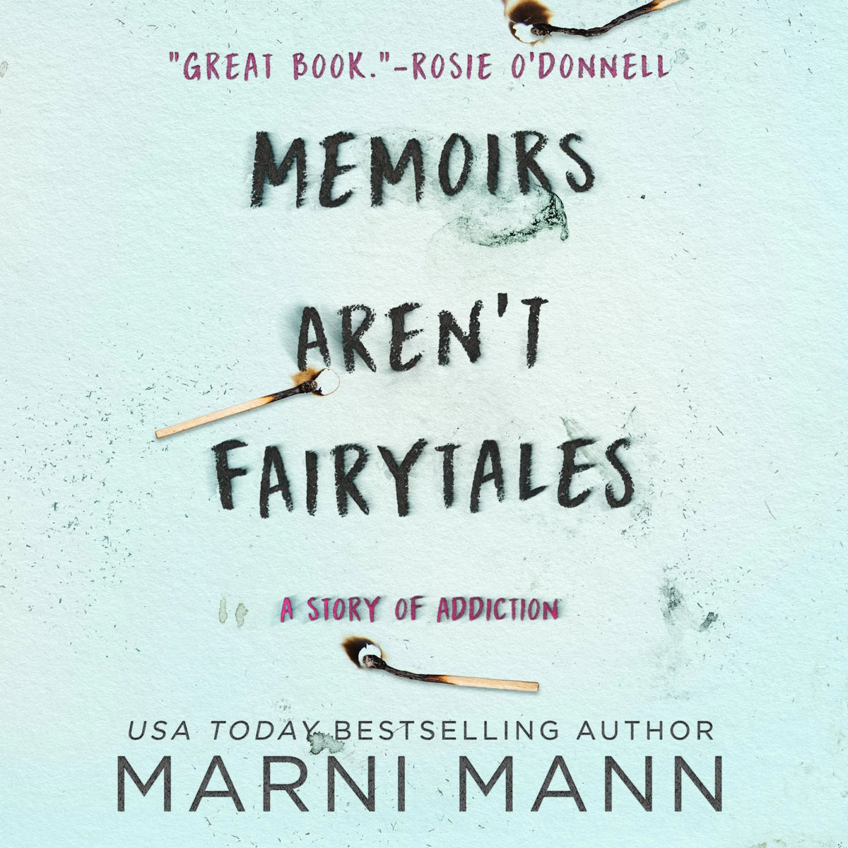 Memoirs Aren't Fairytales