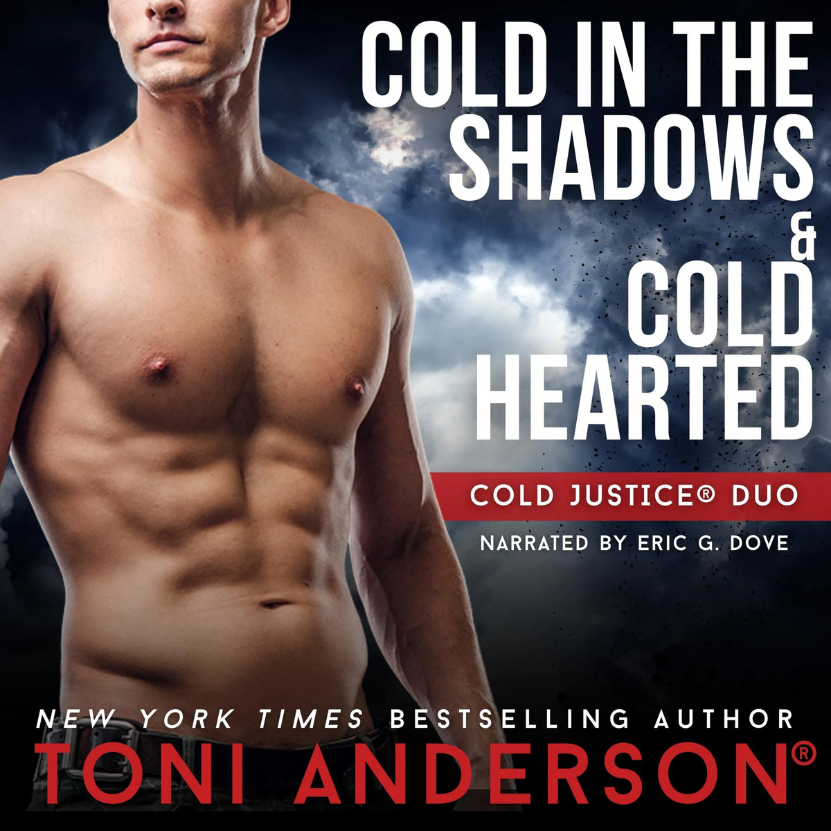 Cold Justice Duo Cold In the Shadows and Cold Hearted