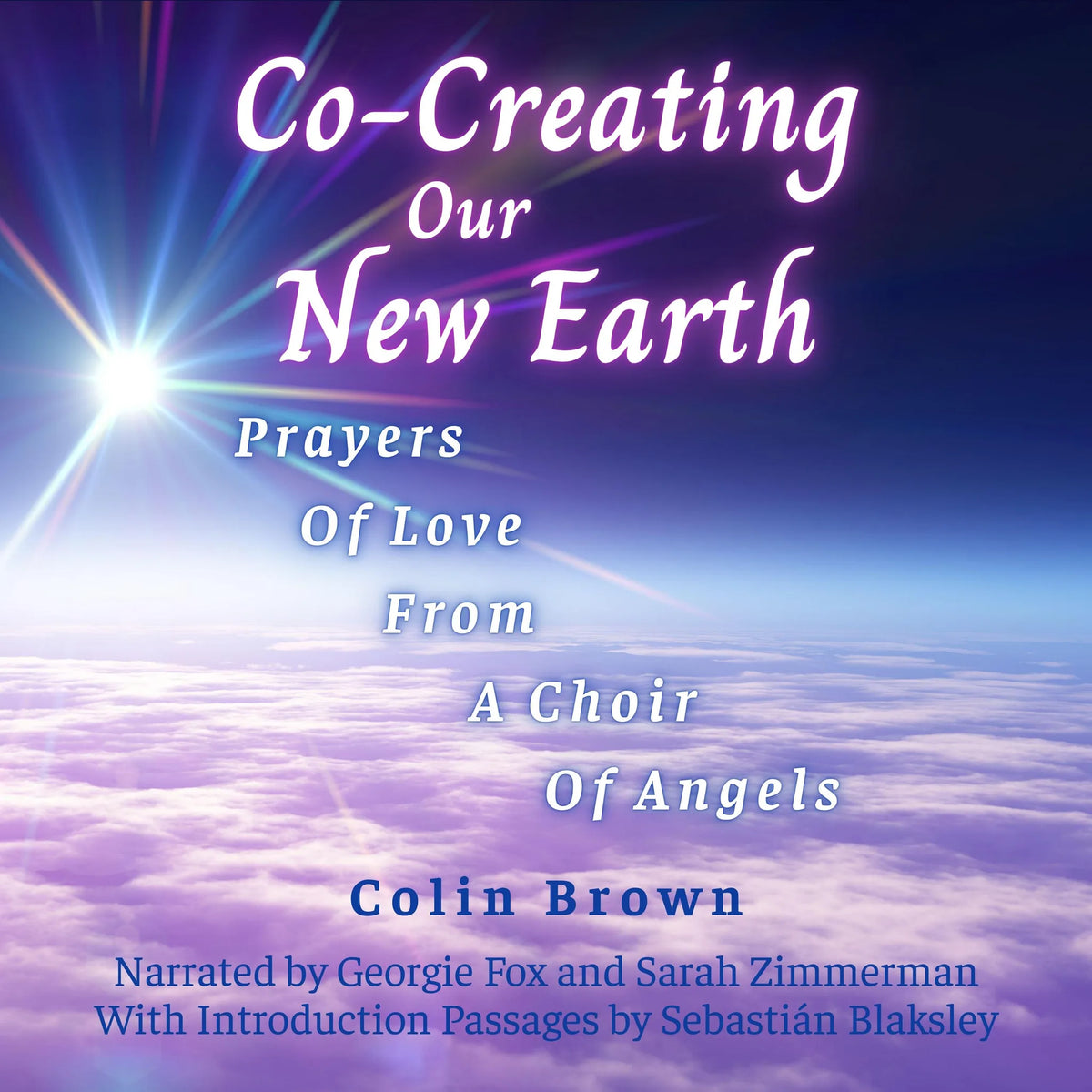 Co-Creating Our New Earth