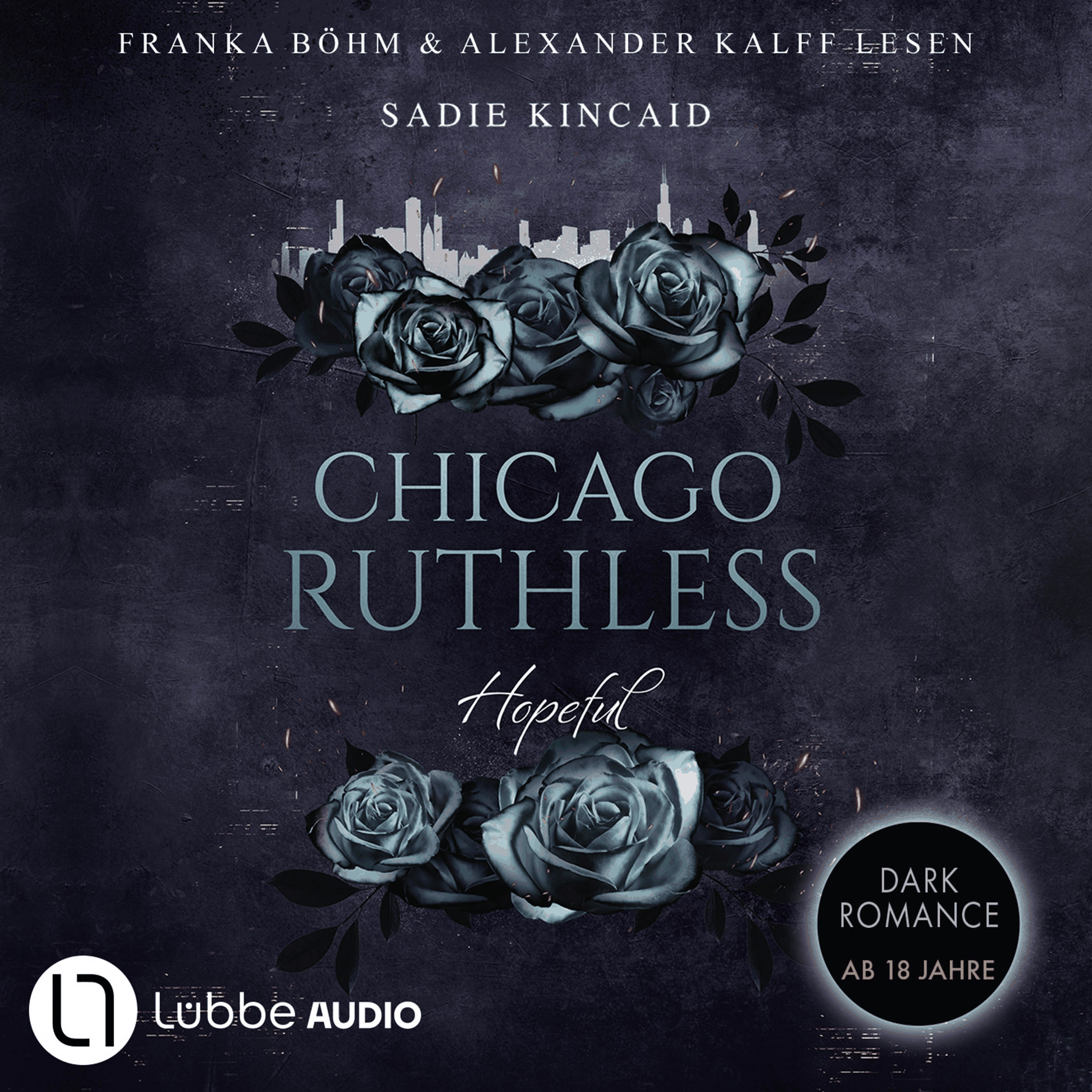 Hopeful - Chicago Ruthless, Teil 3