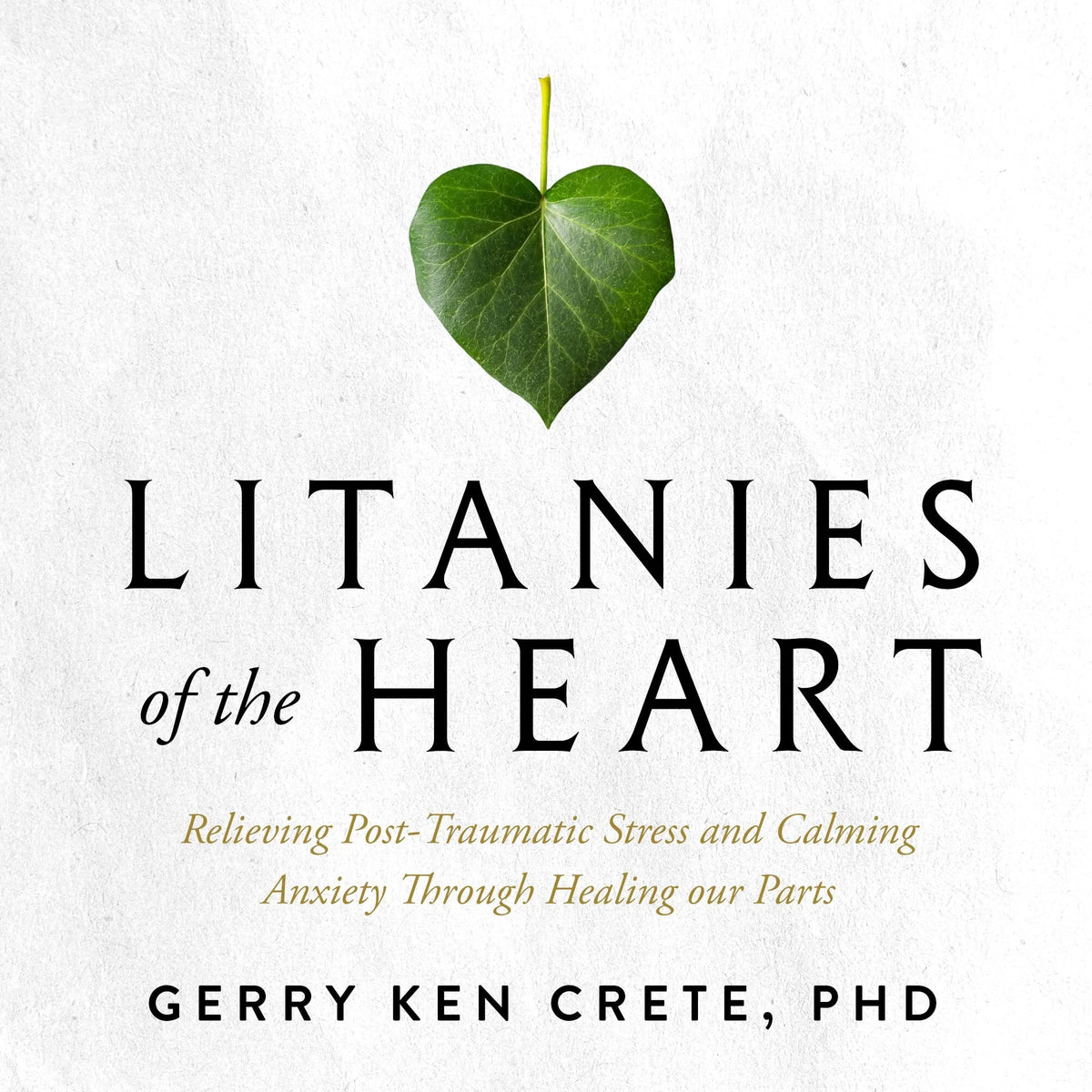 Litanies of the Heart