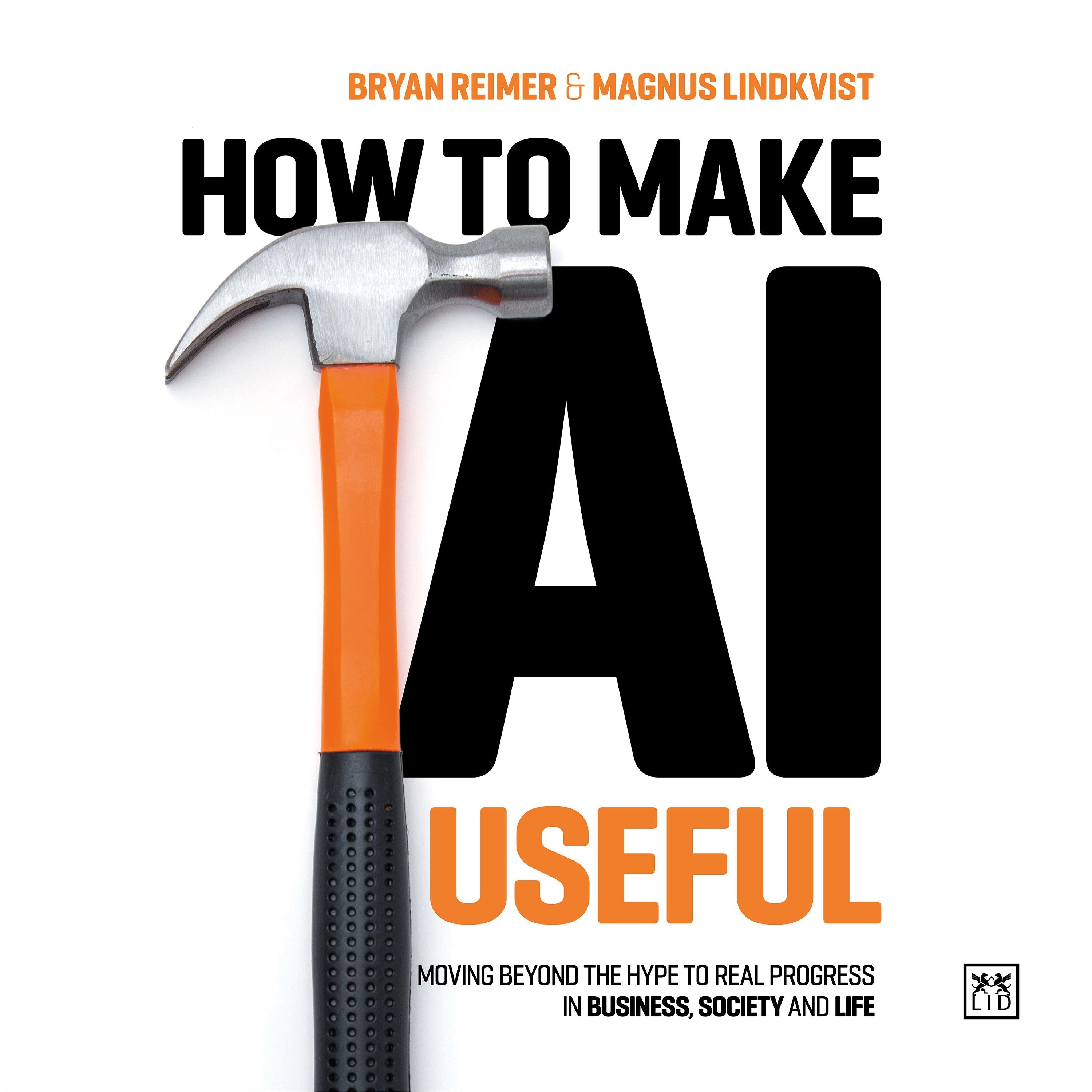 How to Make AI Useful