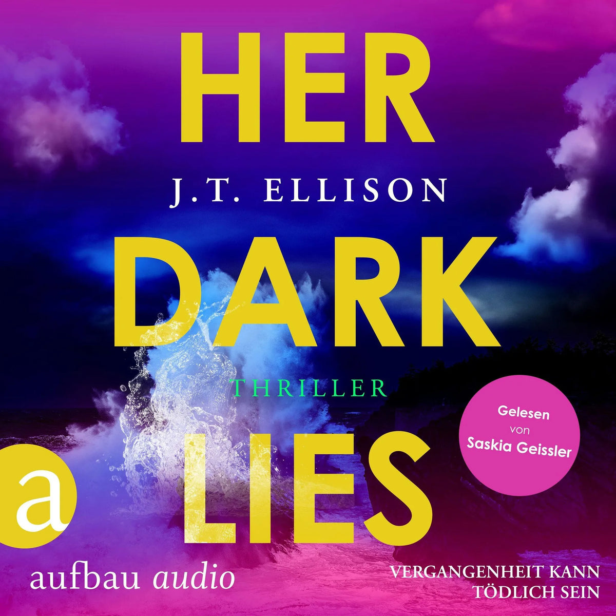 Her Dark Lies - Vergangenheit kann tödlich sein (Ungekürzt)