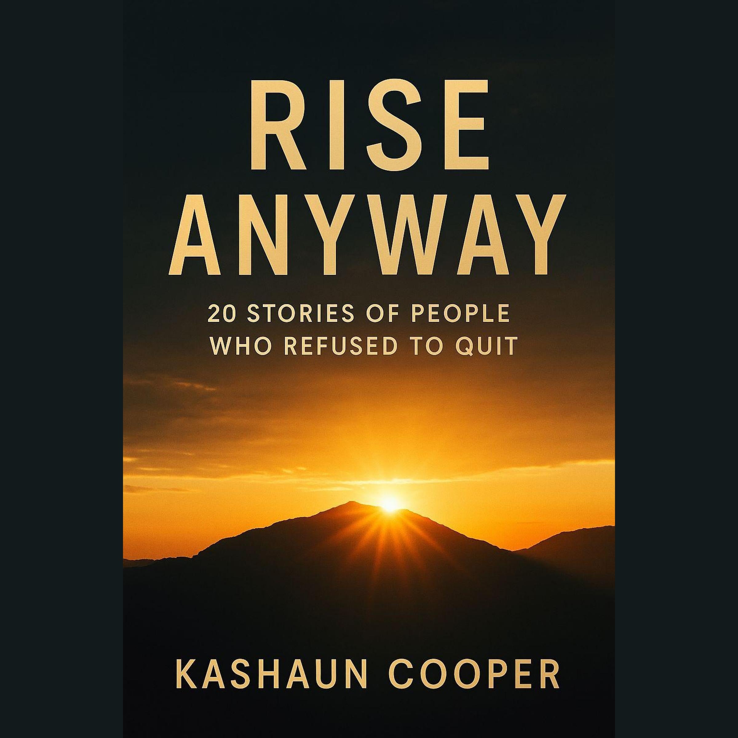 Rise Anyway