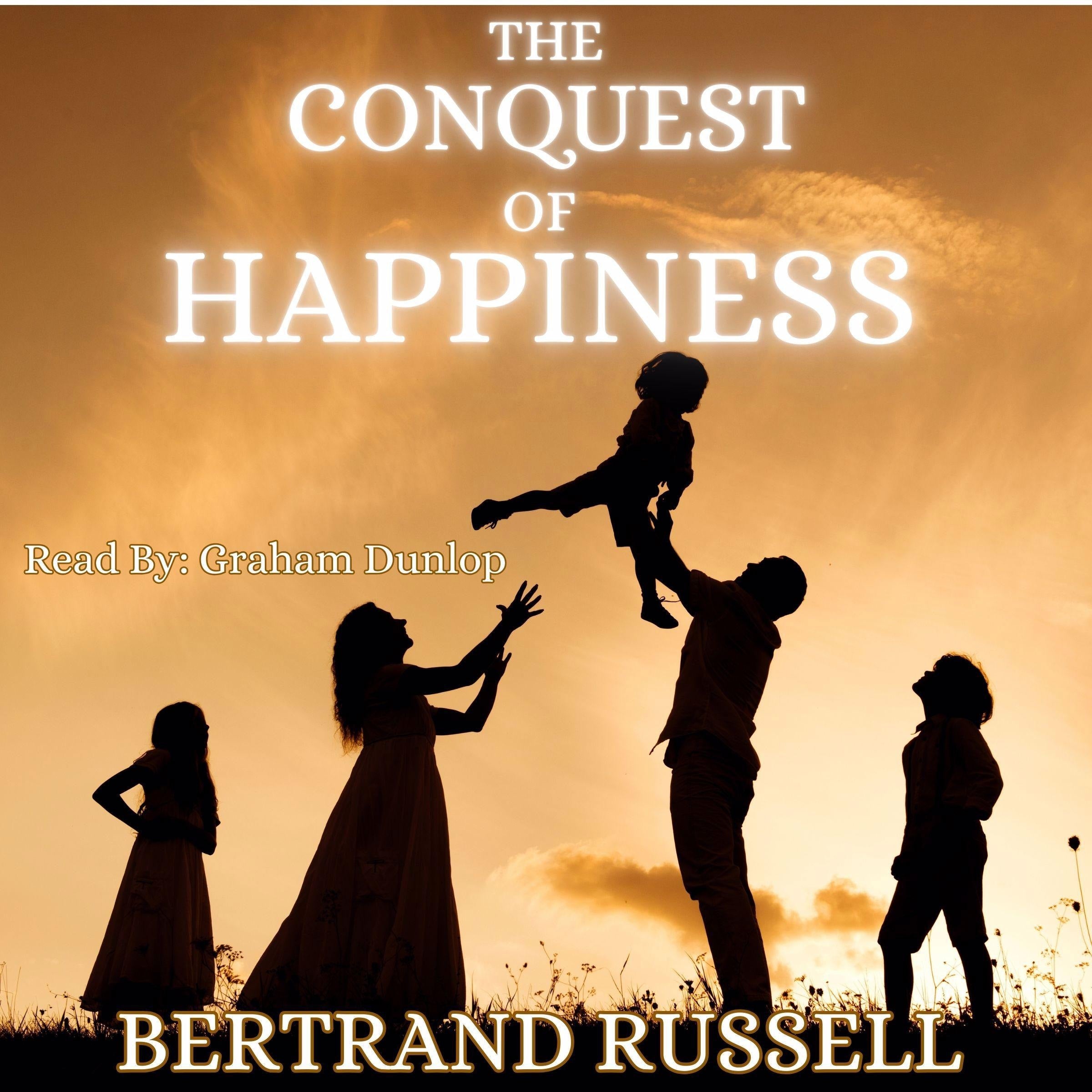 The Conquest of Happiness
