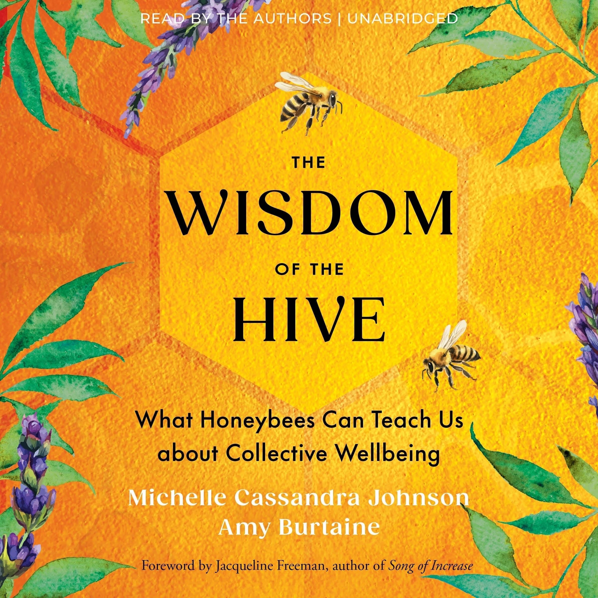 The Wisdom of the Hive