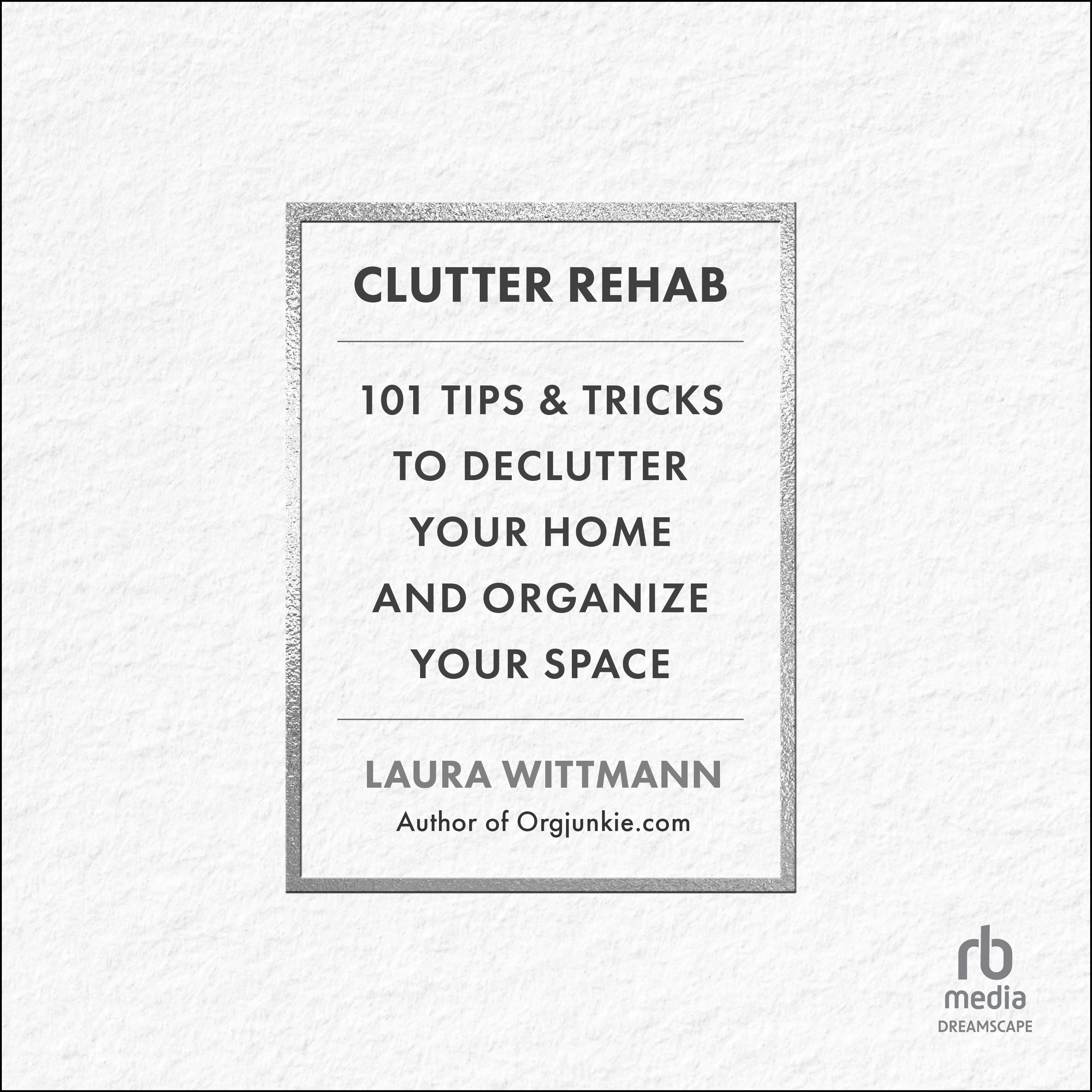 Clutter Rehab