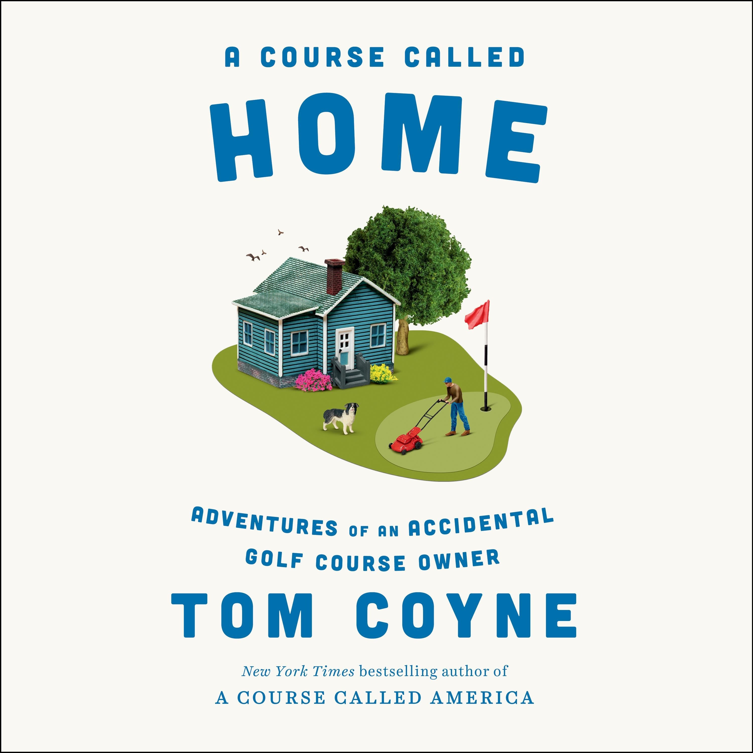 A Course Called Home