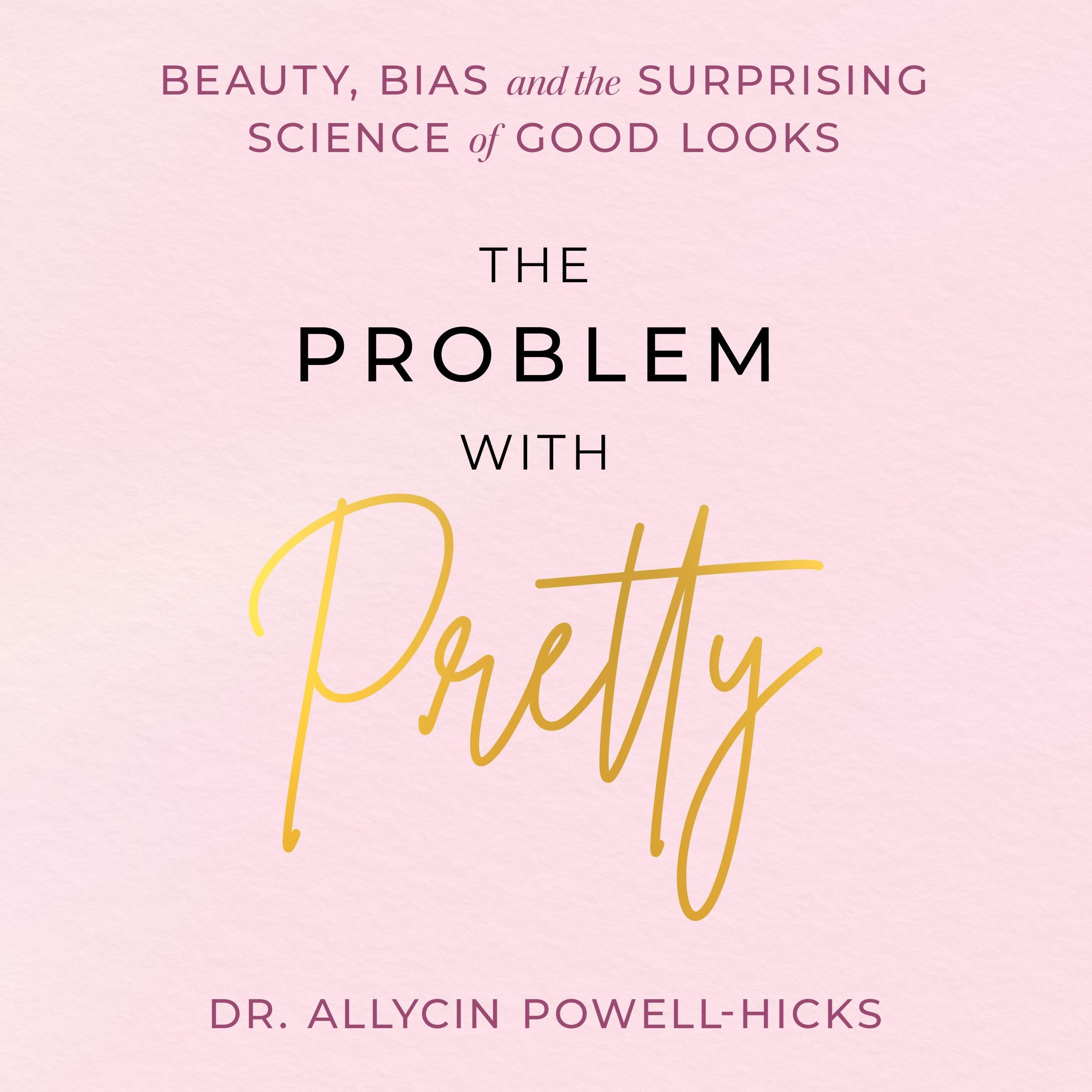 The Problem with Pretty
