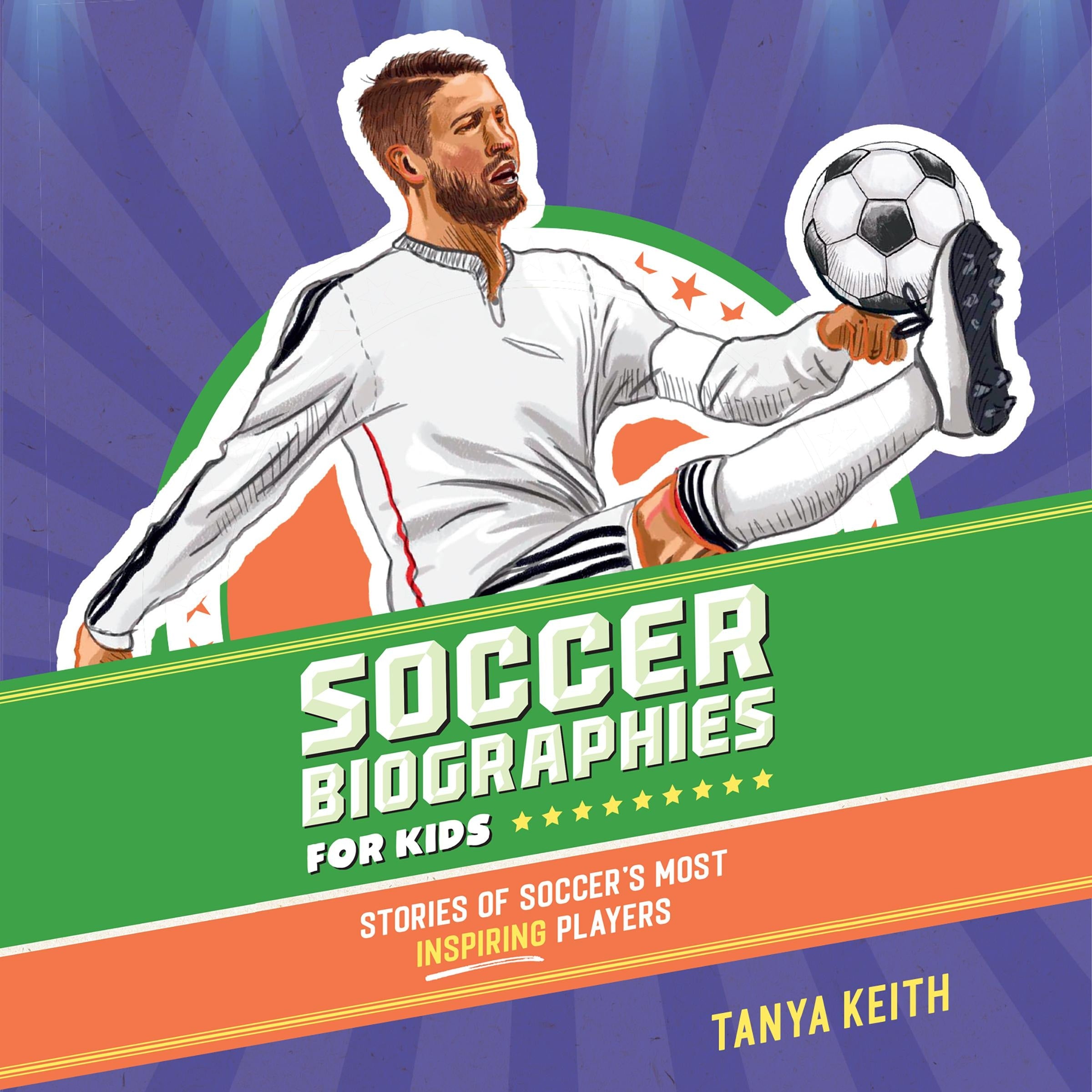 Soccer Biographies for Kids