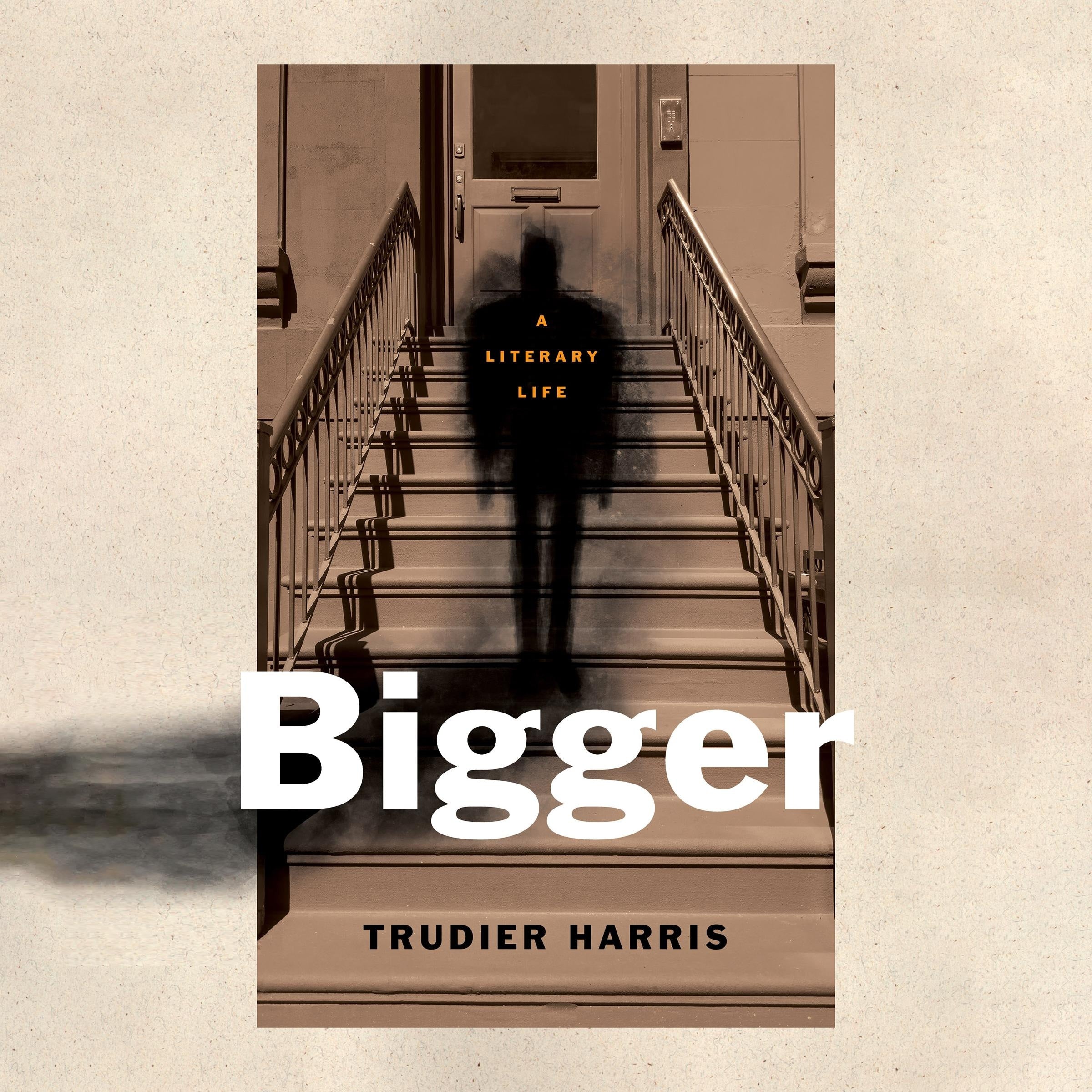 Bigger