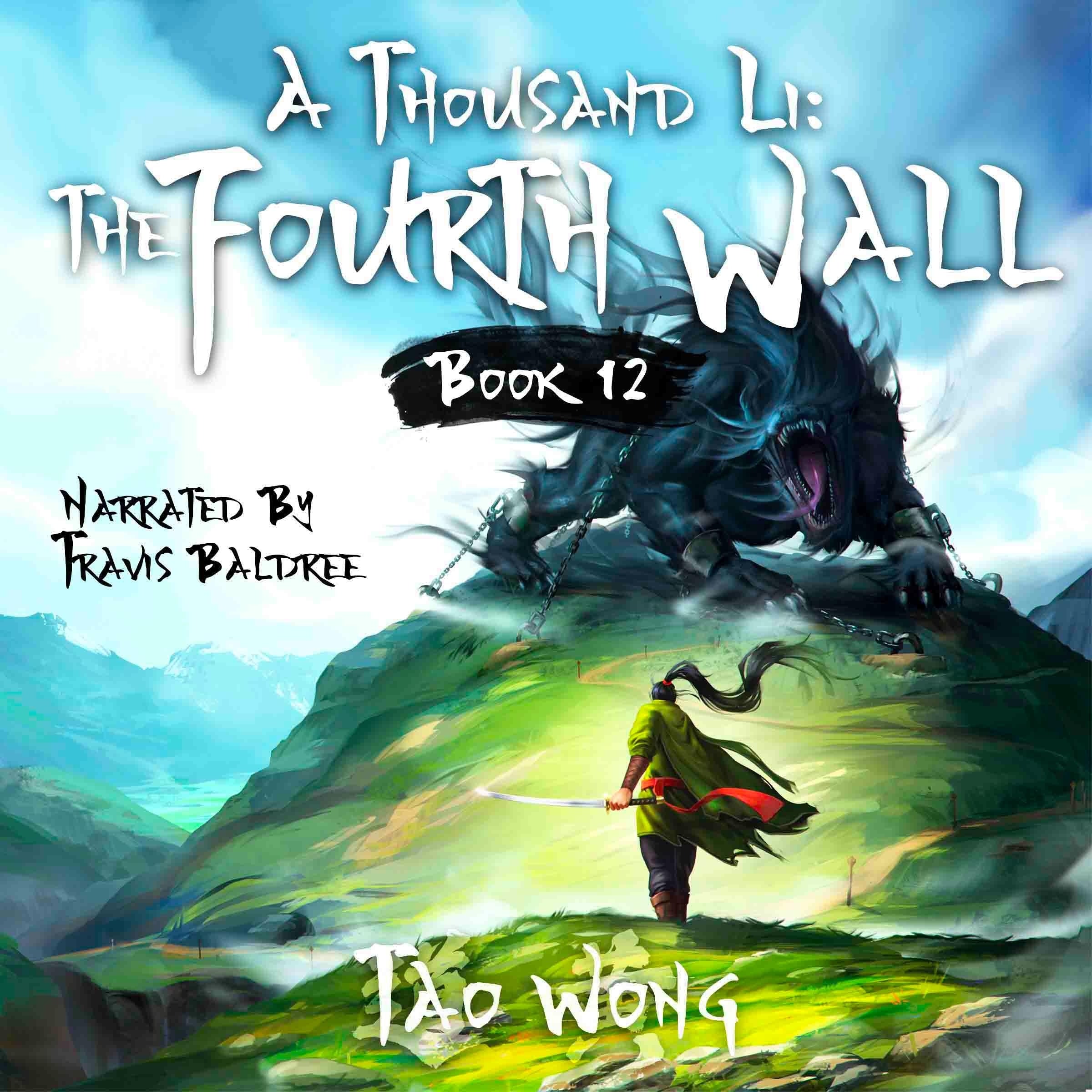 A Thousand Li: The Fourth Wall