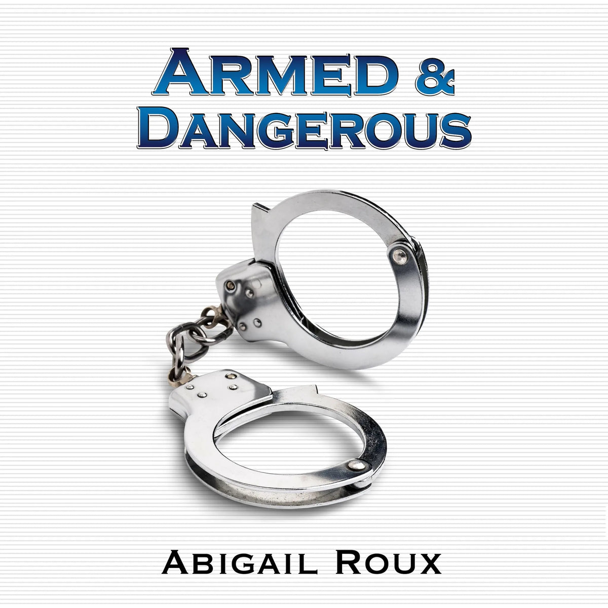 Armed & Dangerous