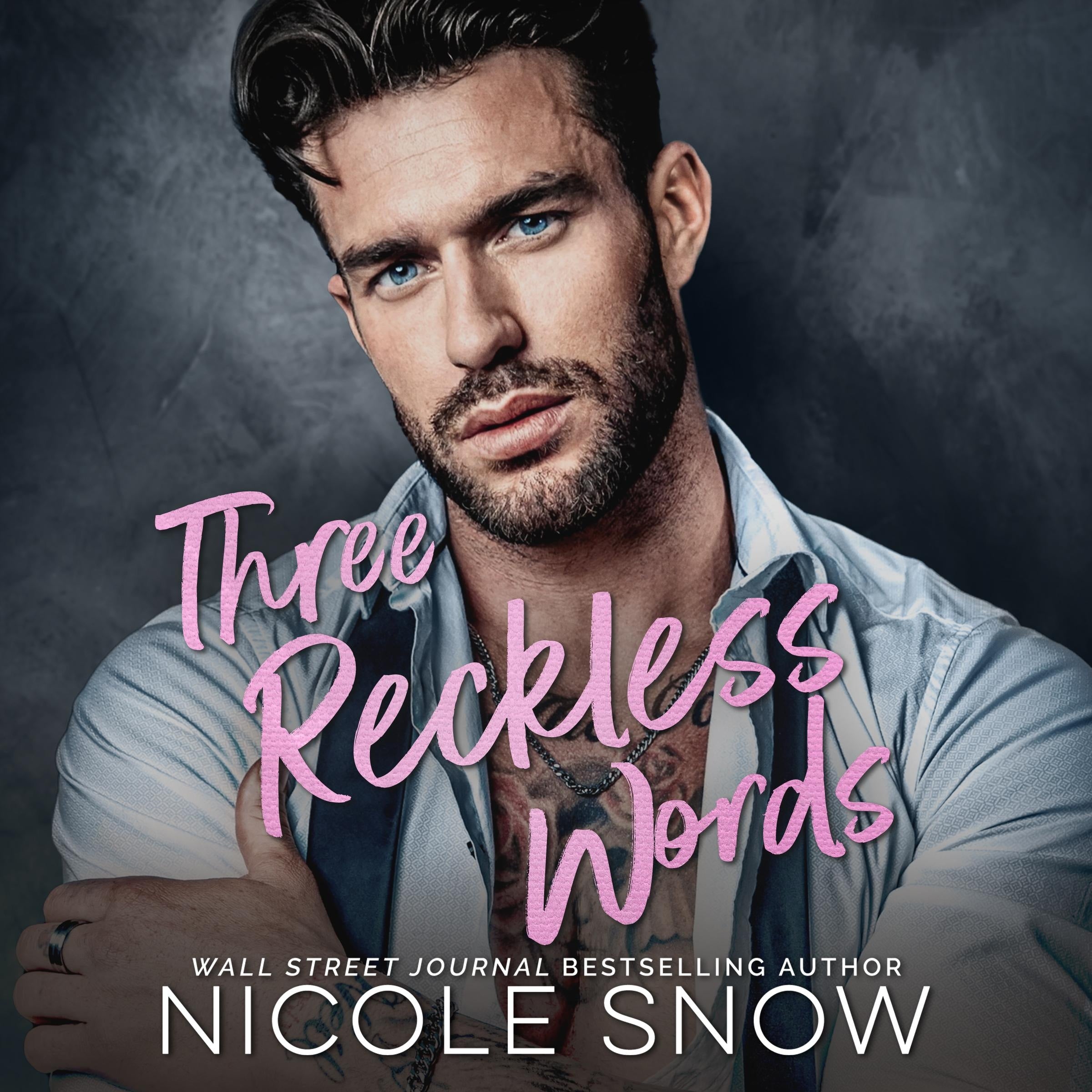 Three Reckless Words